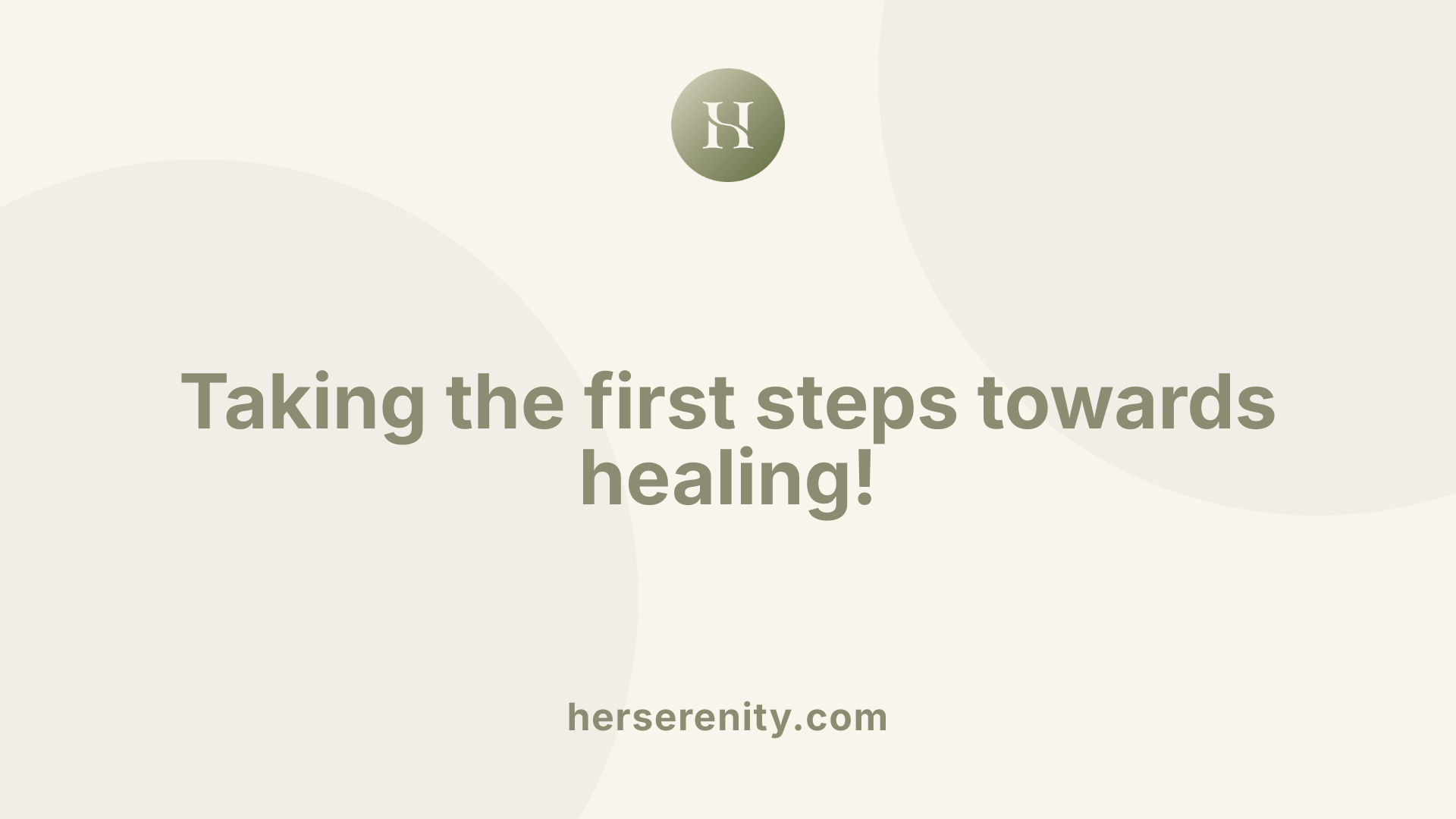Taking the first steps towards healing!