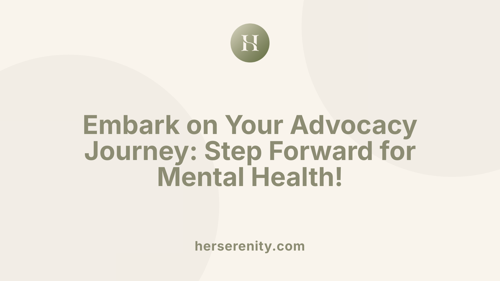 Embark on Your Advocacy Journey: Step Forward for Mental Health!