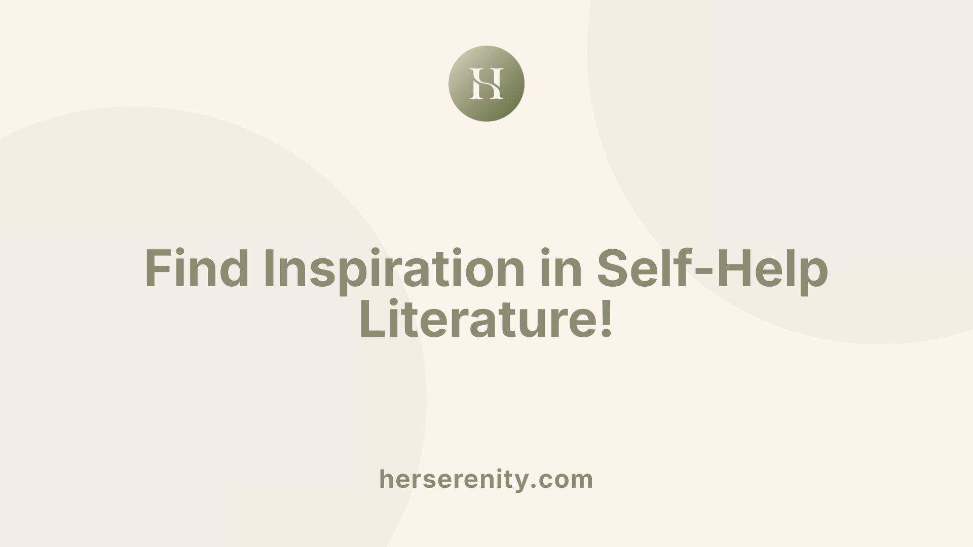 Find Inspiration in Self-Help Literature!