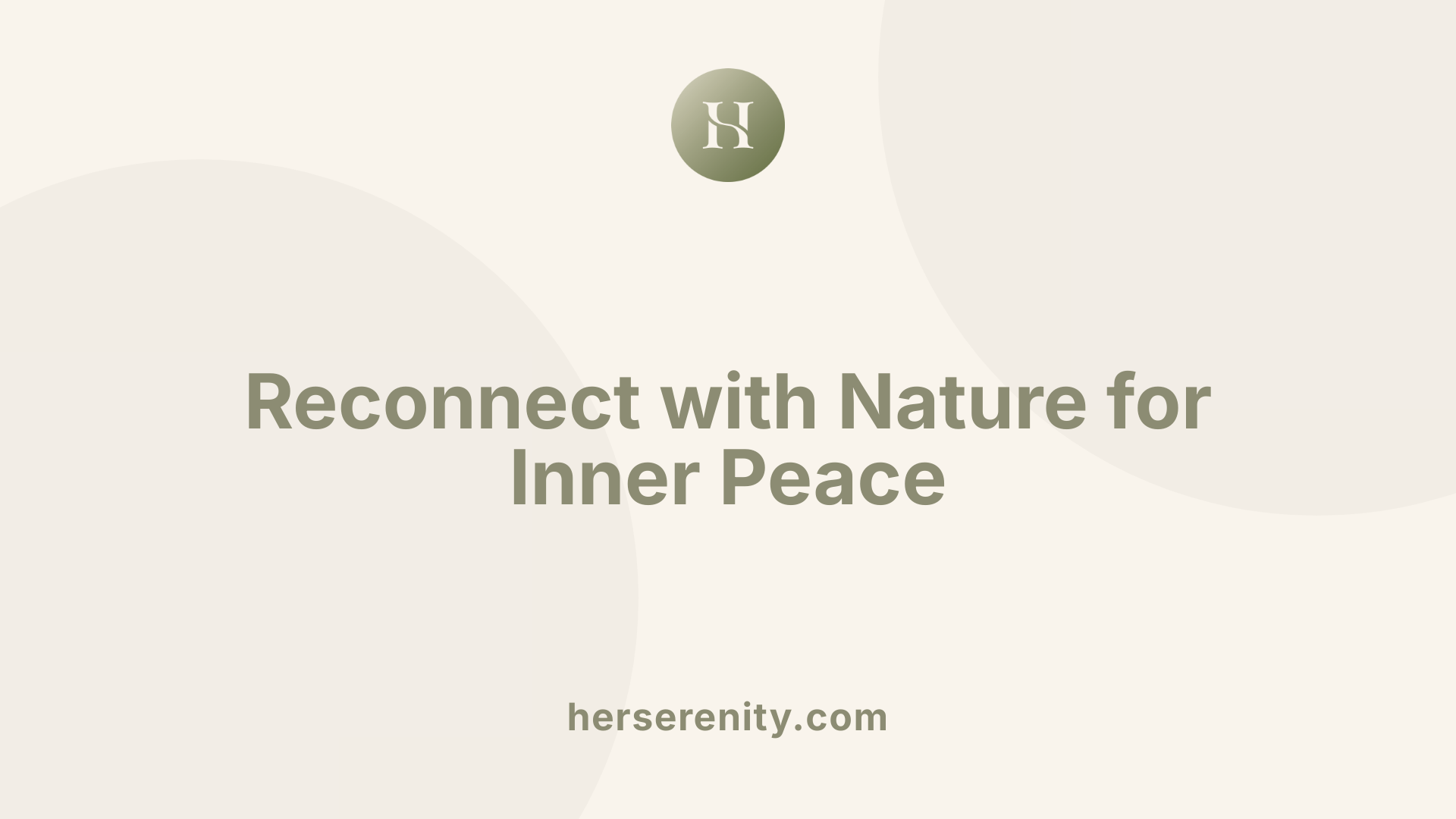 Reconnect with Nature for Inner Peace