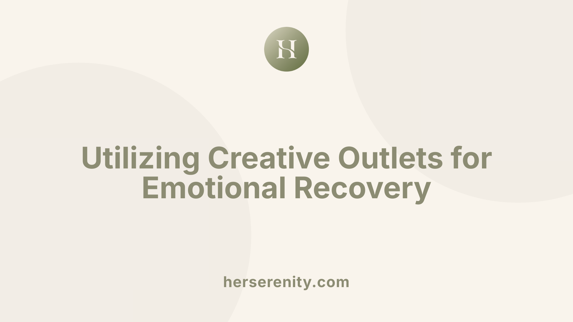Utilizing Creative Outlets for Emotional Recovery