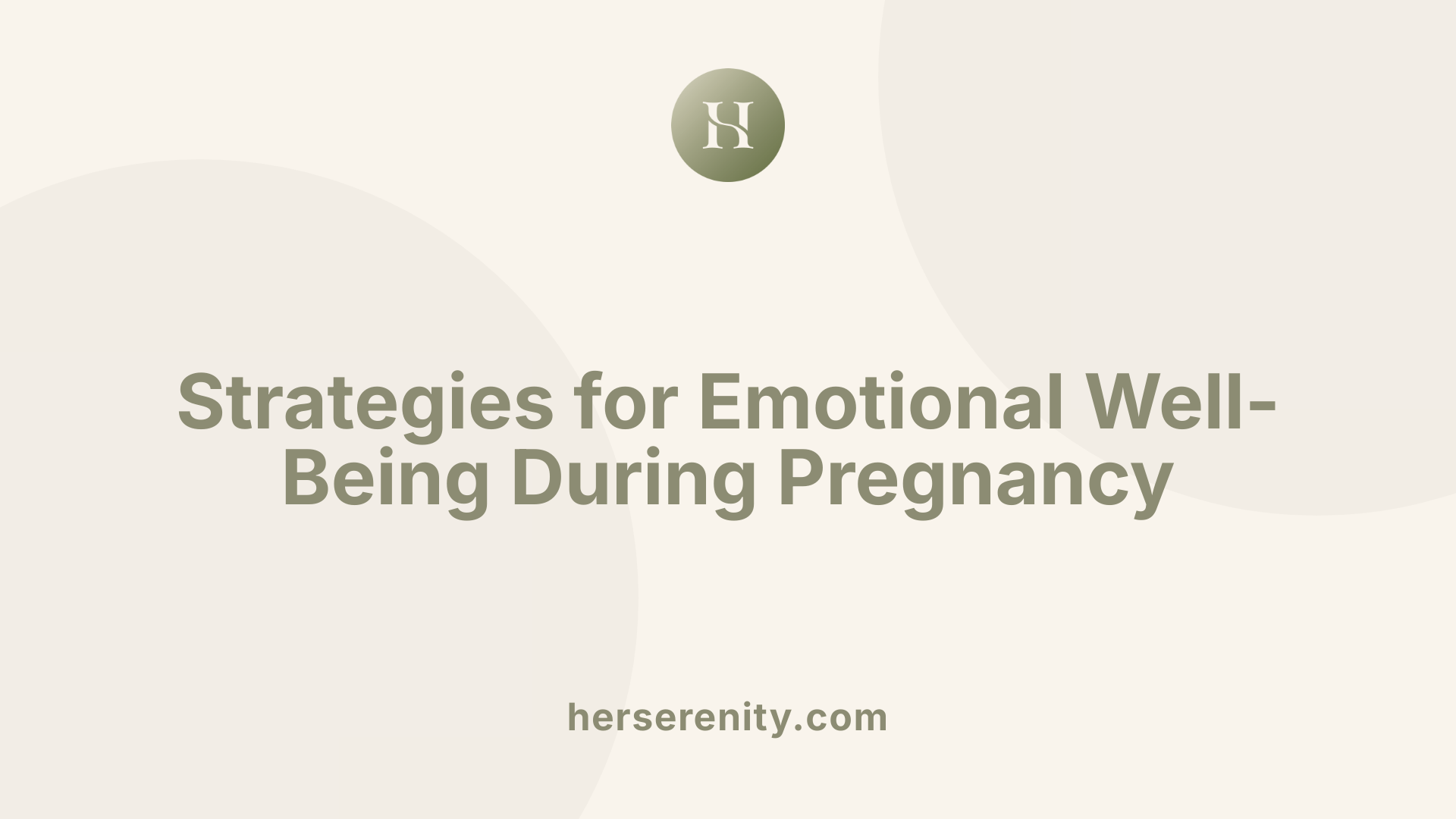 Strategies for Emotional Well-Being During Pregnancy