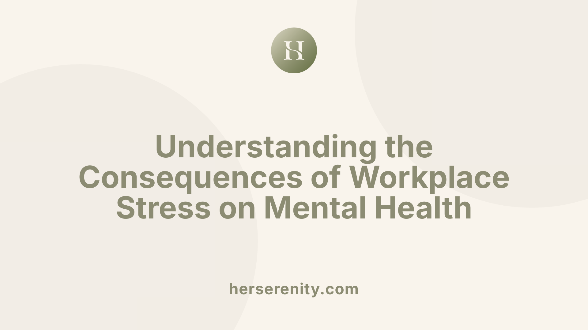 Understanding the Consequences of Workplace Stress on Mental Health