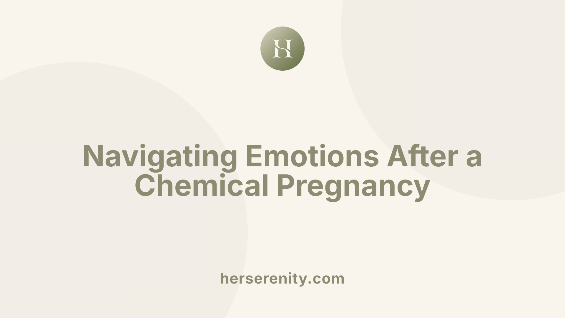 Navigating Emotions After a Chemical Pregnancy
