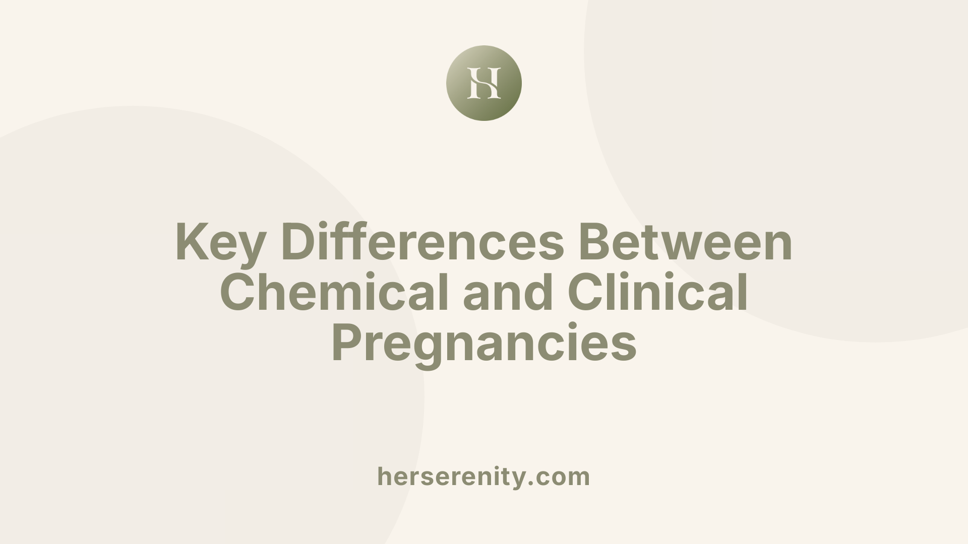 Key Differences Between Chemical and Clinical Pregnancies