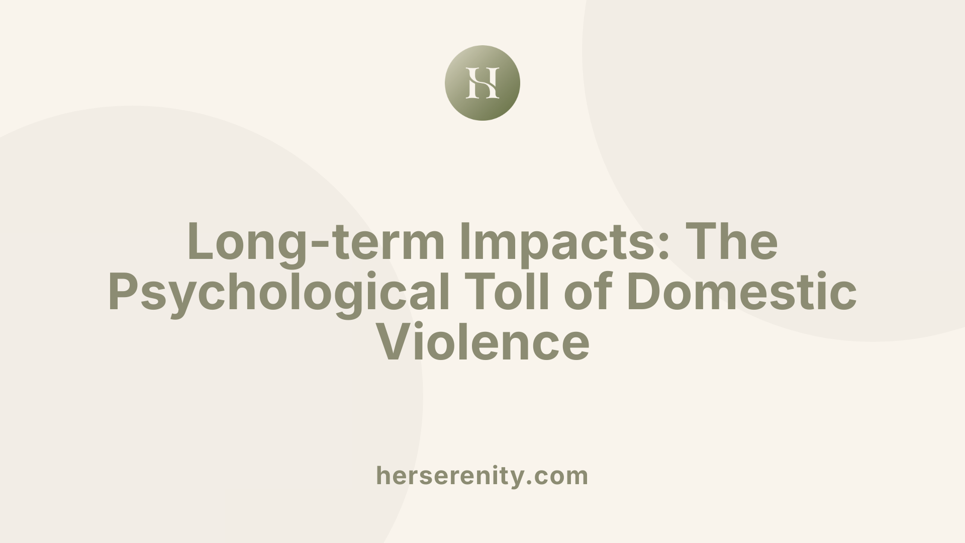 Long-term Impacts: The Psychological Toll of Domestic Violence