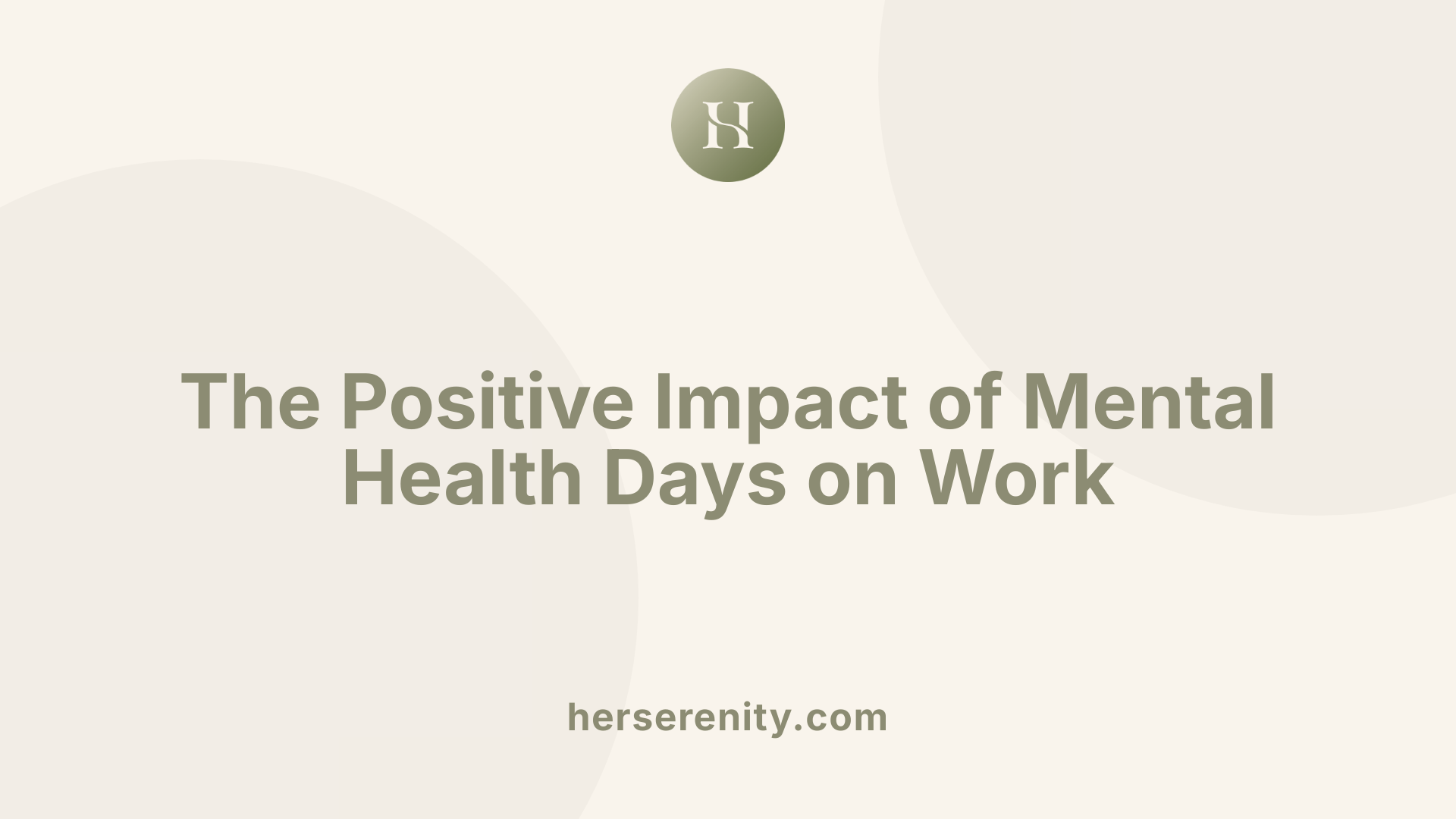 The Positive Impact of Mental Health Days on Work
