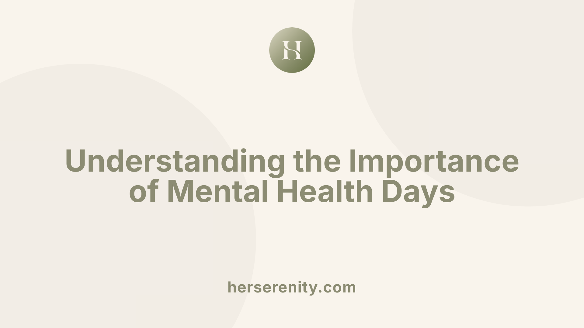 Understanding the Importance of Mental Health Days