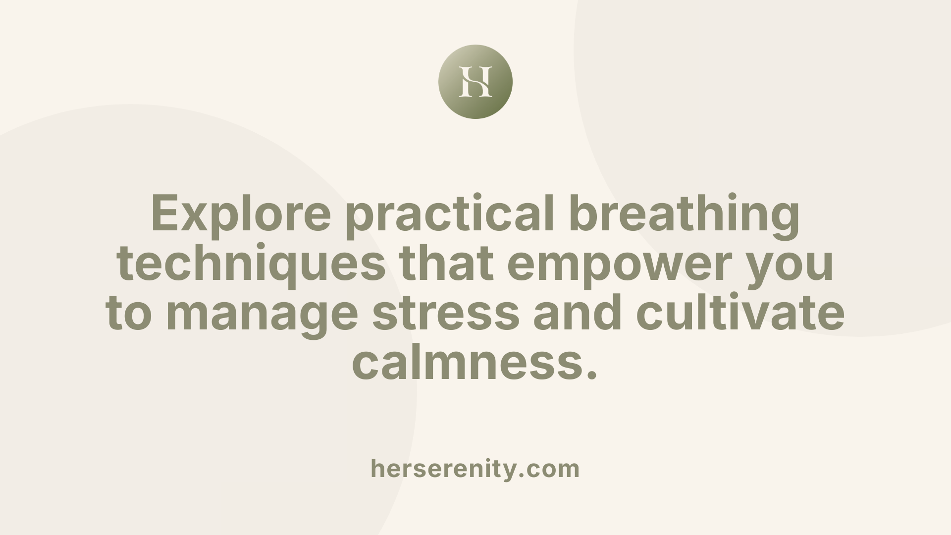 Explore practical breathing techniques that empower you to manage stress and cultivate calmness.