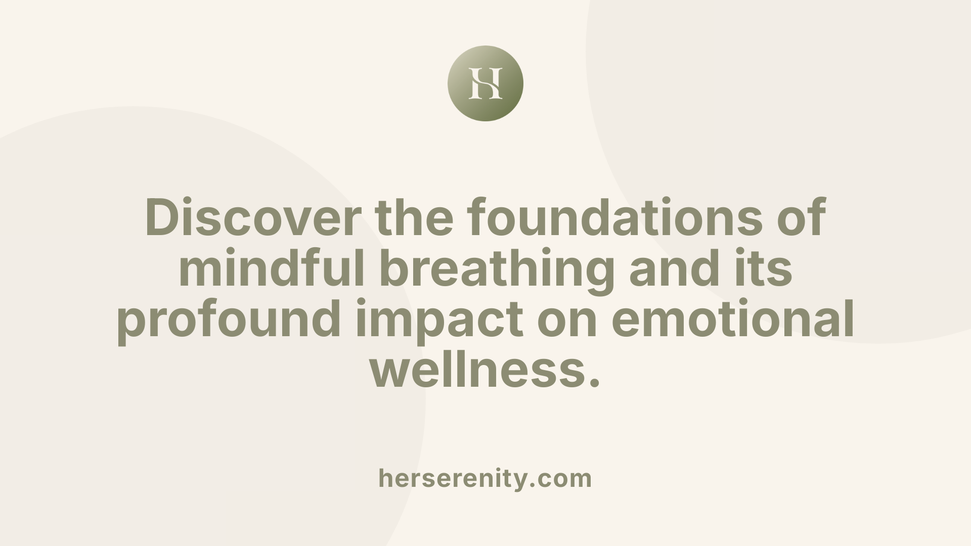 Discover the foundations of mindful breathing and its profound impact on emotional wellness.