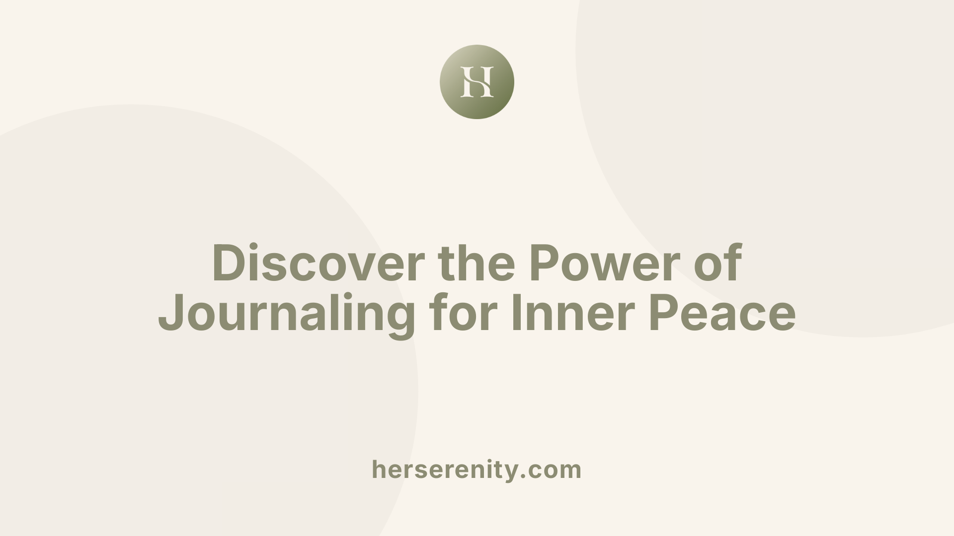 Discover the Power of Journaling for Inner Peace