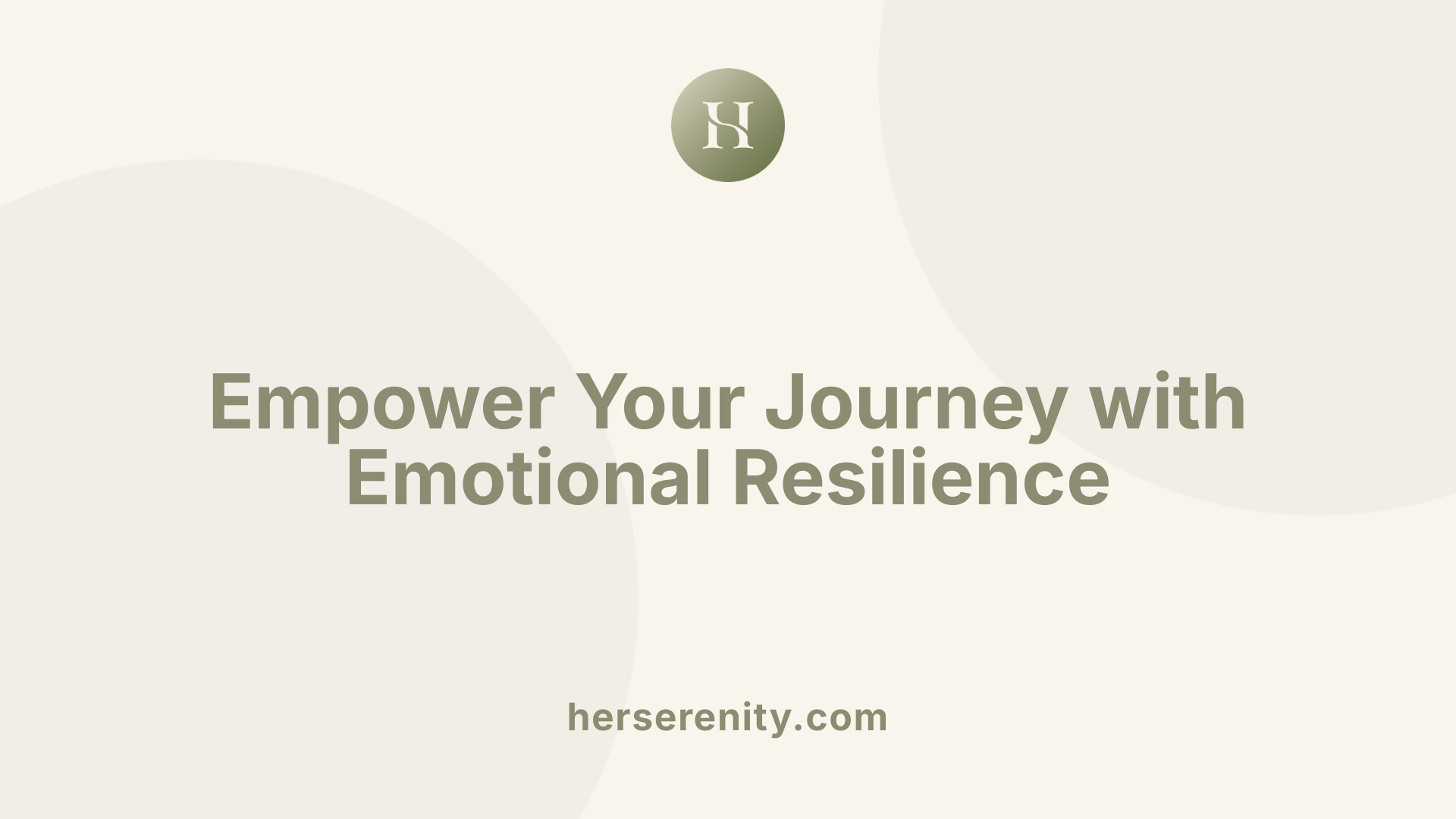 Empower Your Journey with Emotional Resilience