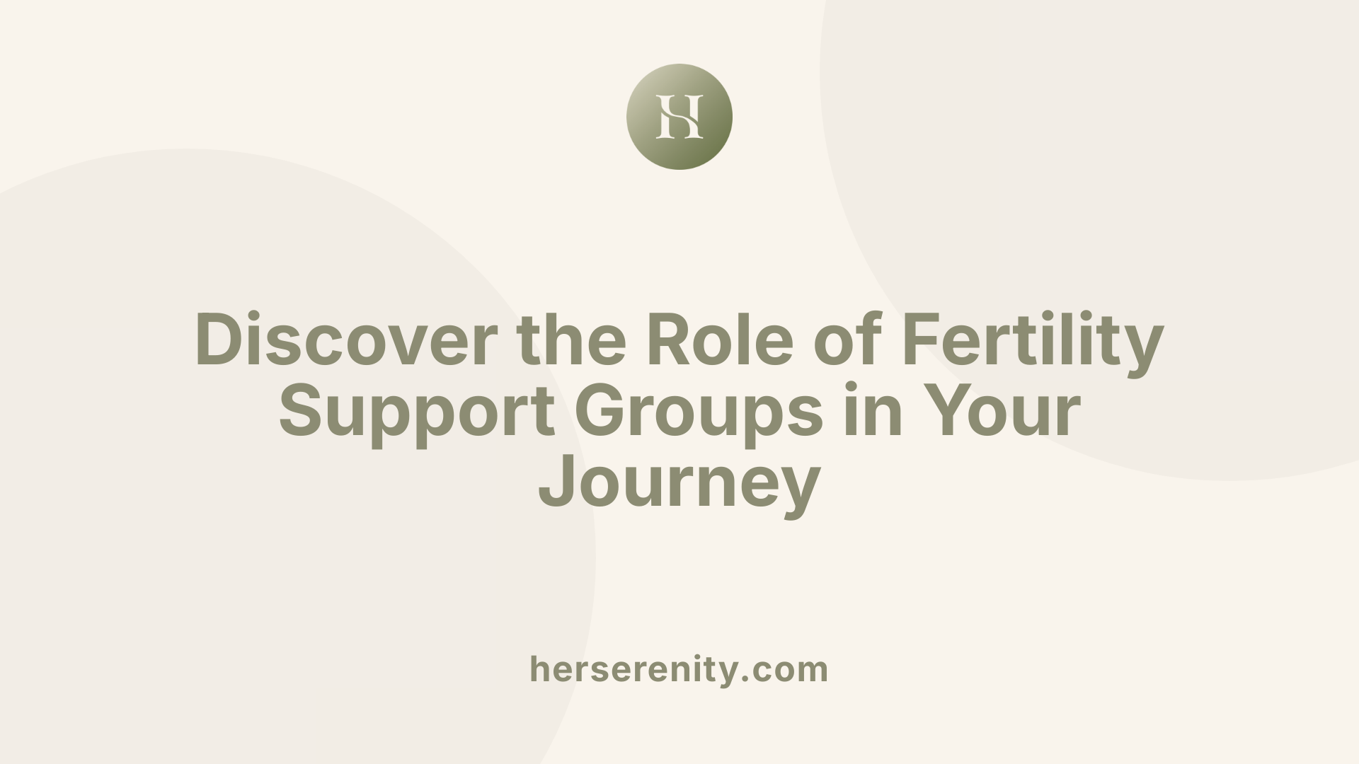 Discover the Role of Fertility Support Groups in Your Journey