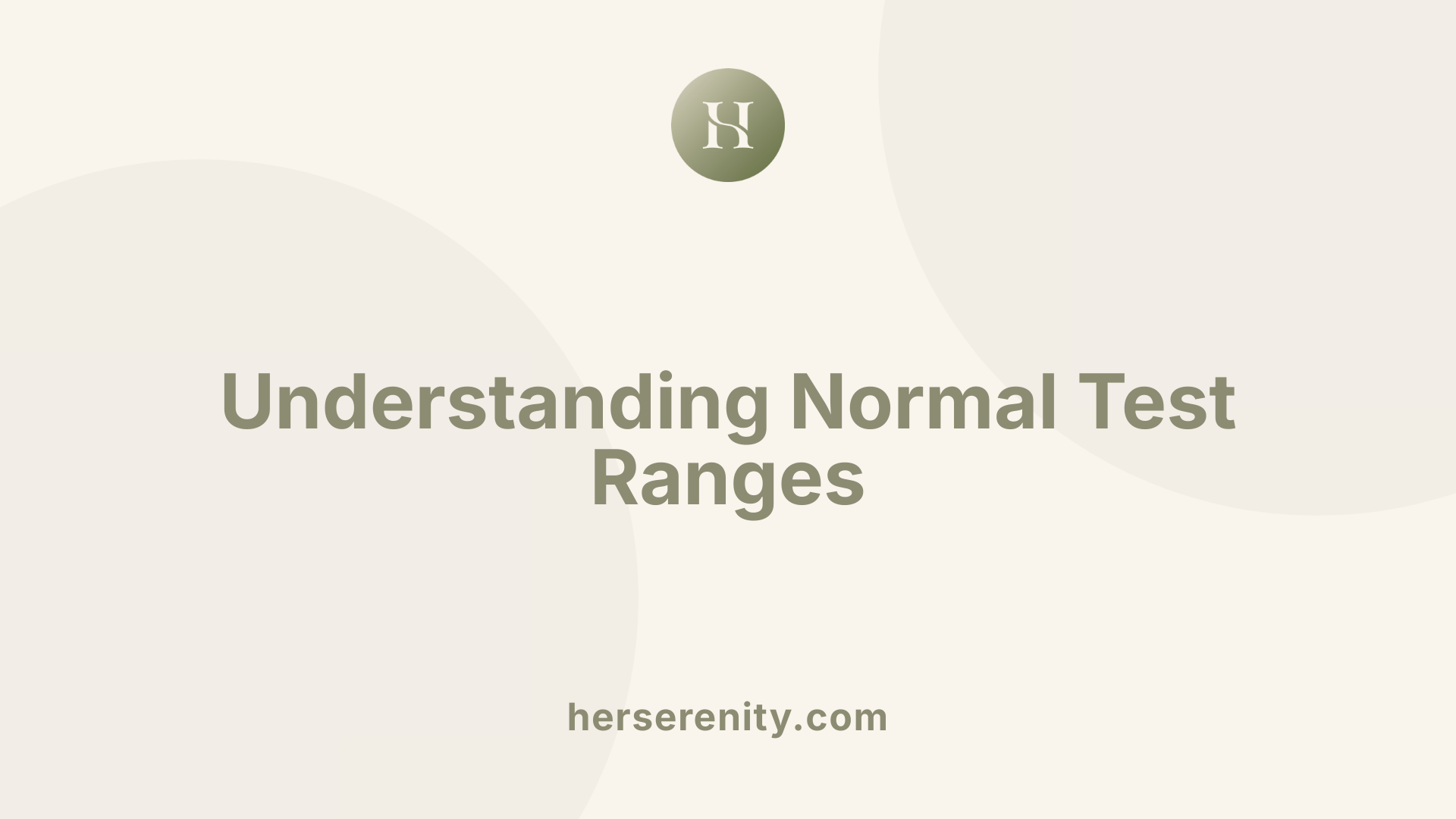 Understanding Normal Test Ranges