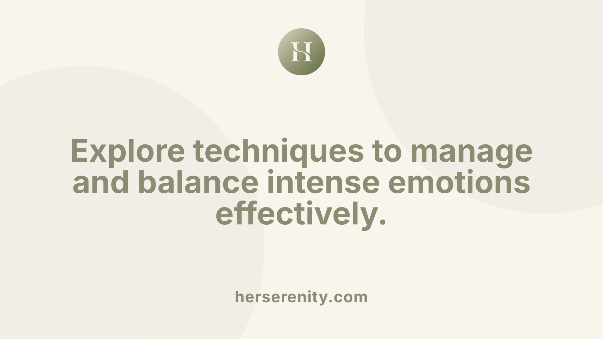 Explore techniques to manage and balance intense emotions effectively.
