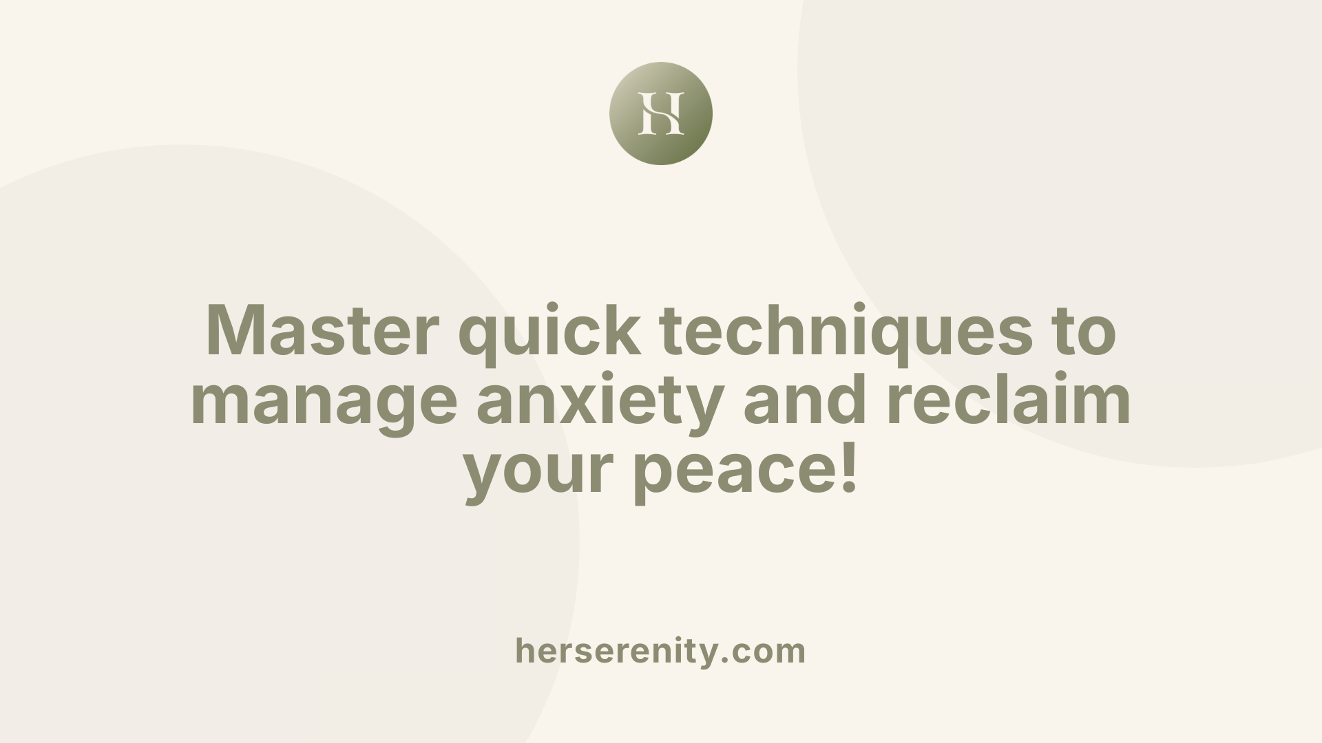 Master quick techniques to manage anxiety and reclaim your peace!