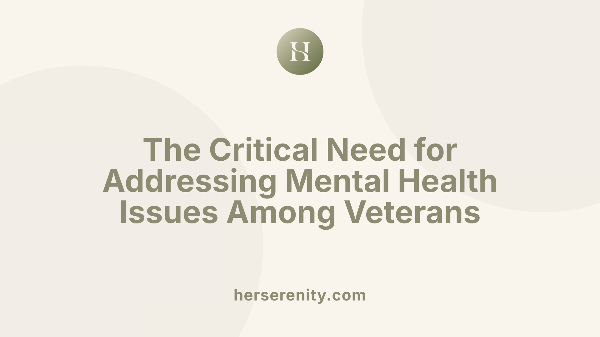The Critical Need for Addressing Mental Health Issues Among Veterans