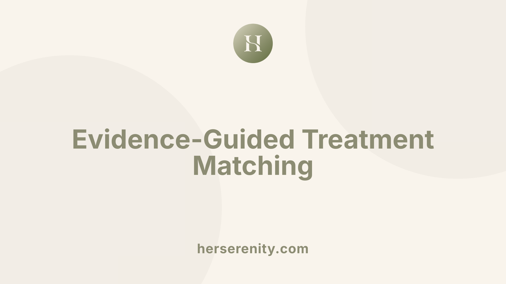 Evidence-Guided Treatment Matching