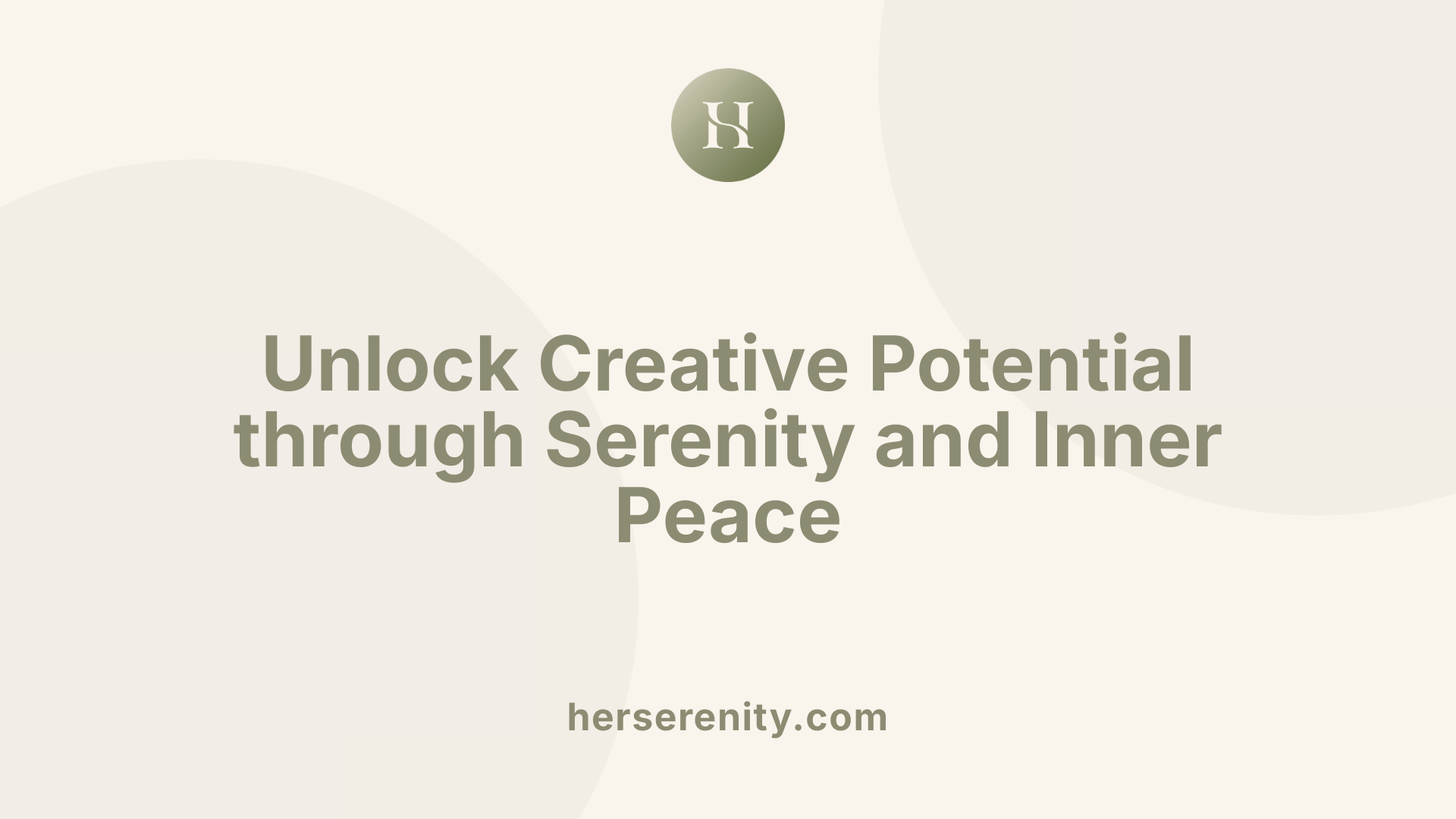 Unlock Creative Potential through Serenity and Inner Peace