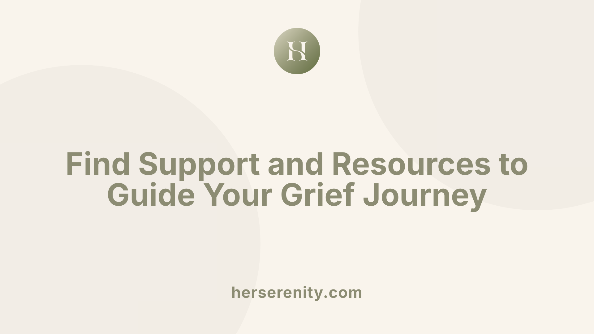 Find Support and Resources to Guide Your Grief Journey