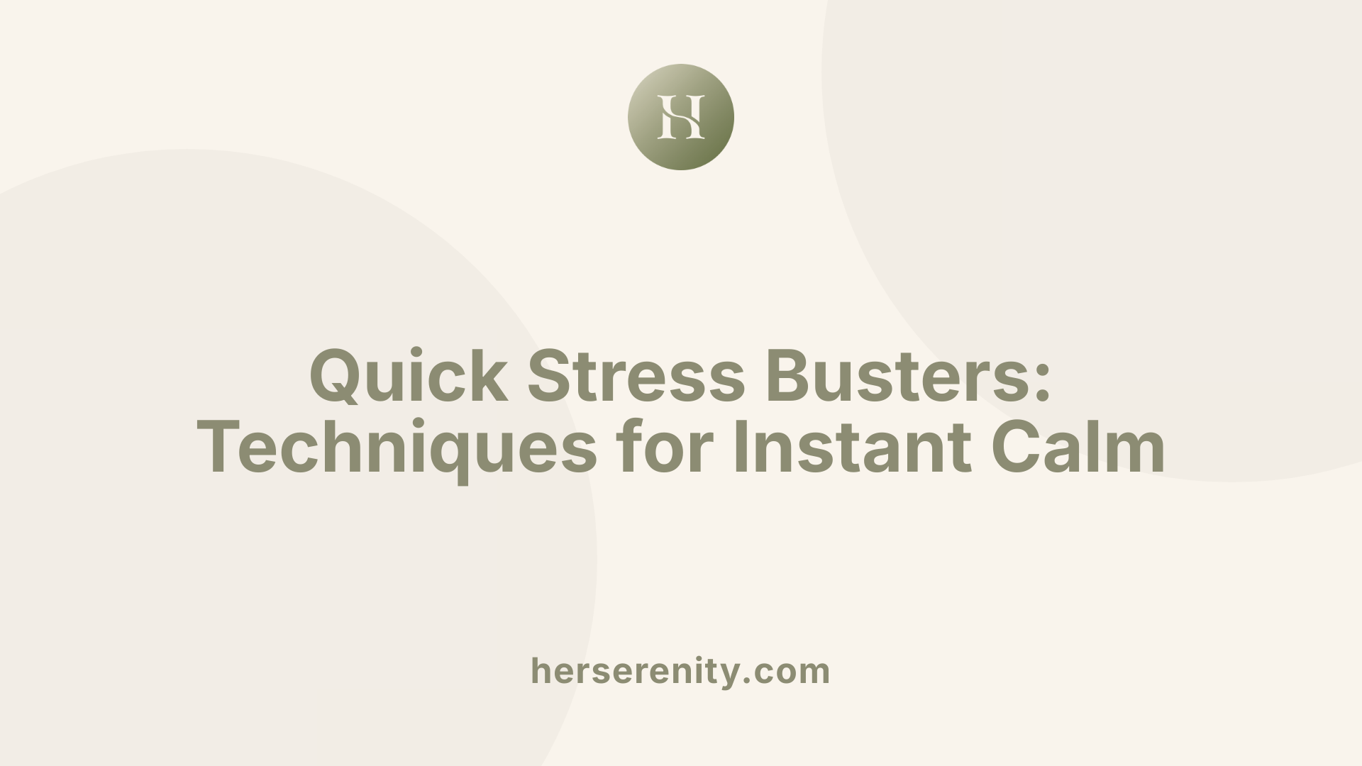 Quick Stress Busters: Techniques for Instant Calm