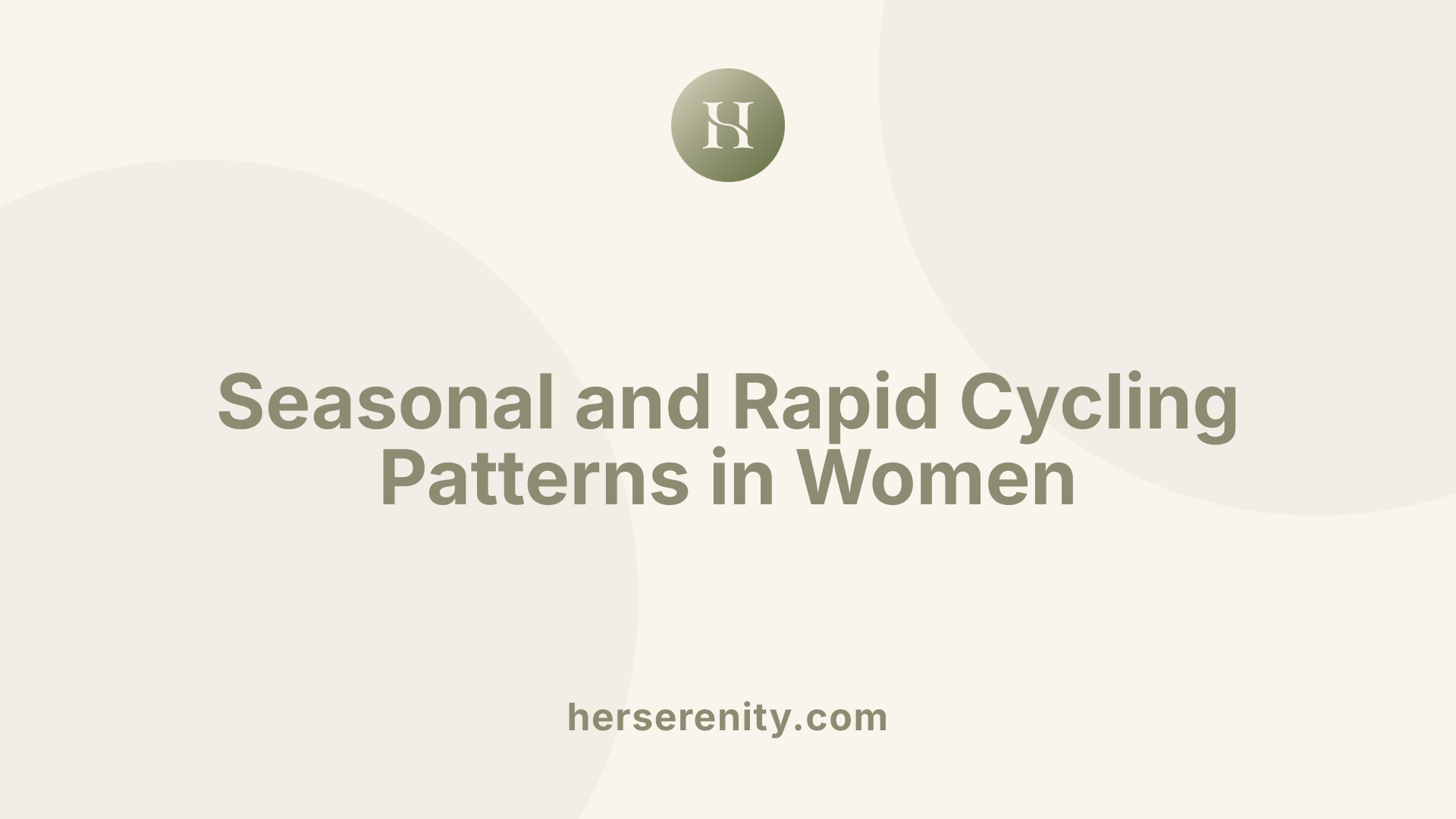 Seasonal and Rapid Cycling Patterns in Women