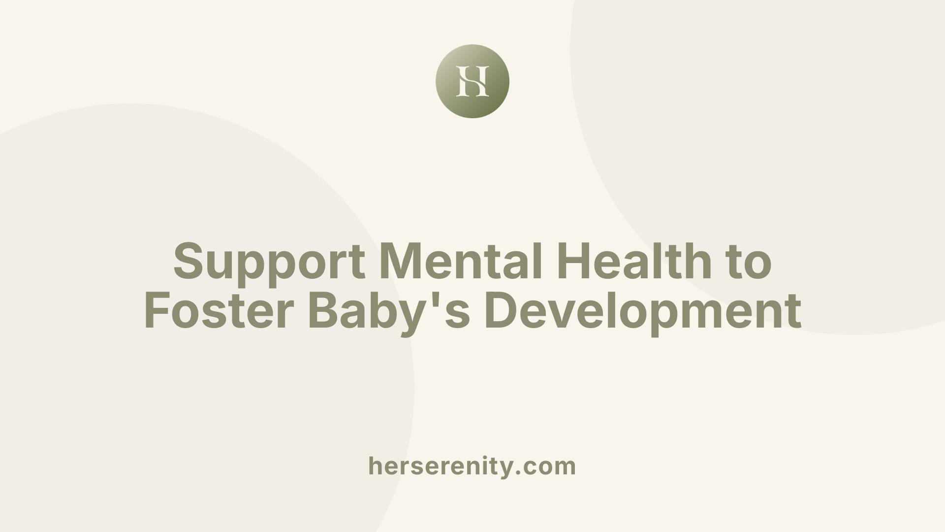 Support Mental Health to Foster Baby's Development