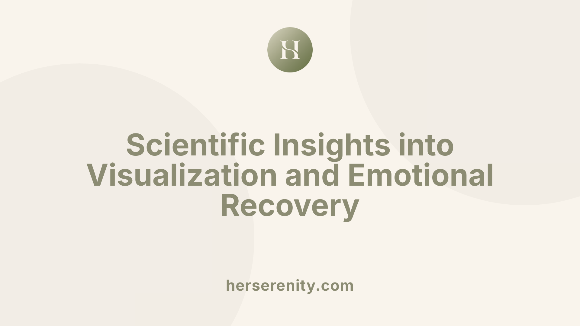 Scientific Insights into Visualization and Emotional Recovery