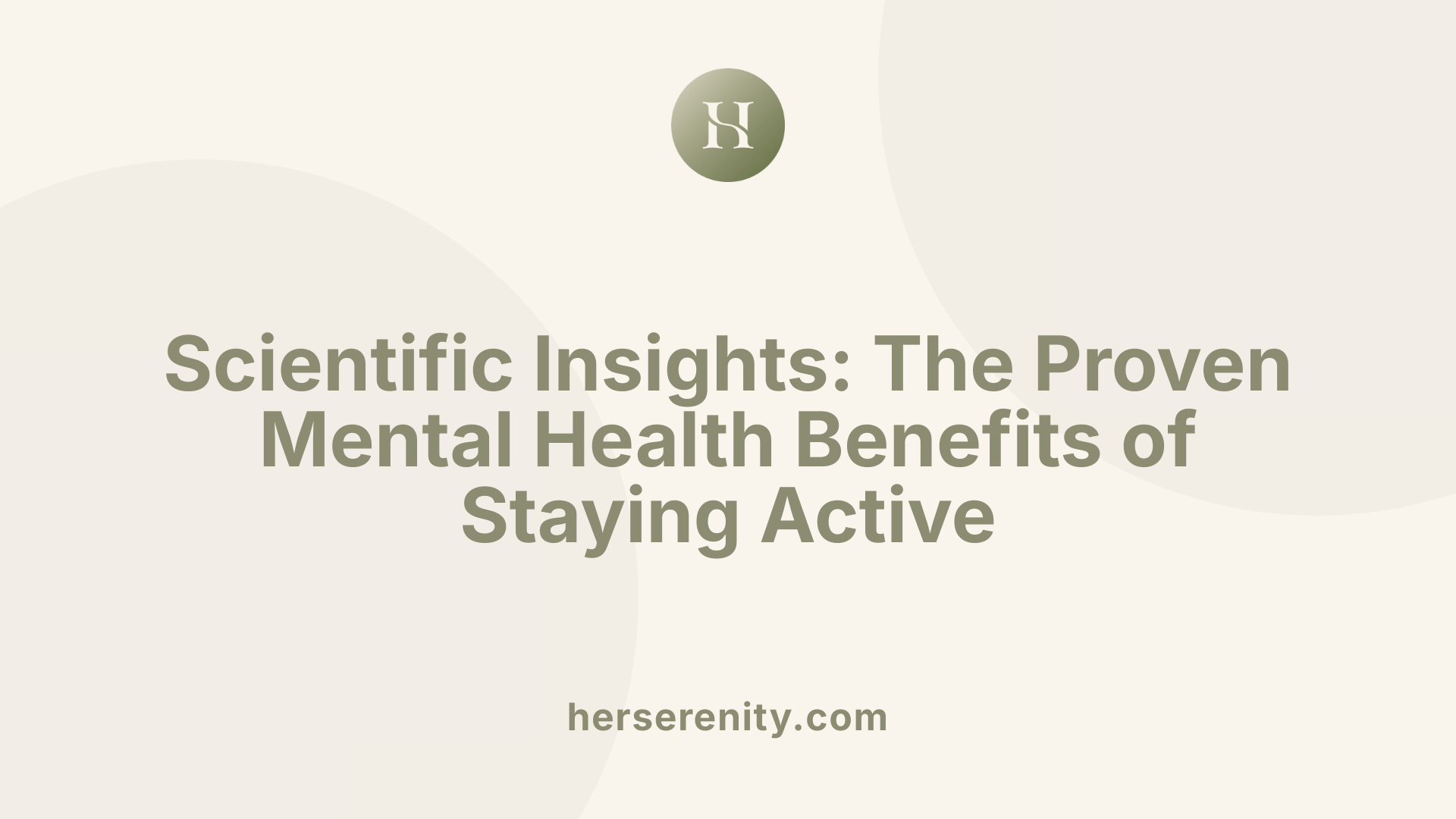 Scientific Insights: The Proven Mental Health Benefits of Staying Active