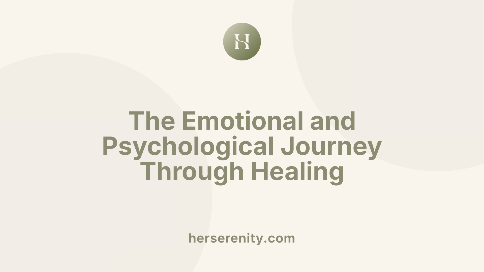 The Emotional and Psychological Journey Through Healing