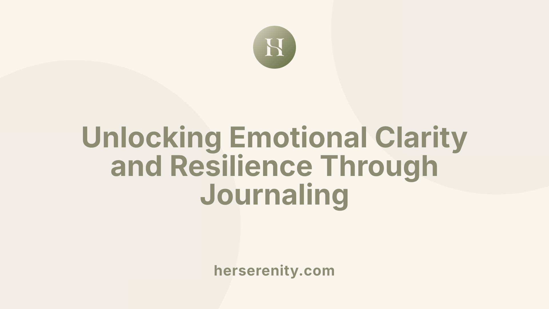 Unlocking Emotional Clarity and Resilience Through Journaling