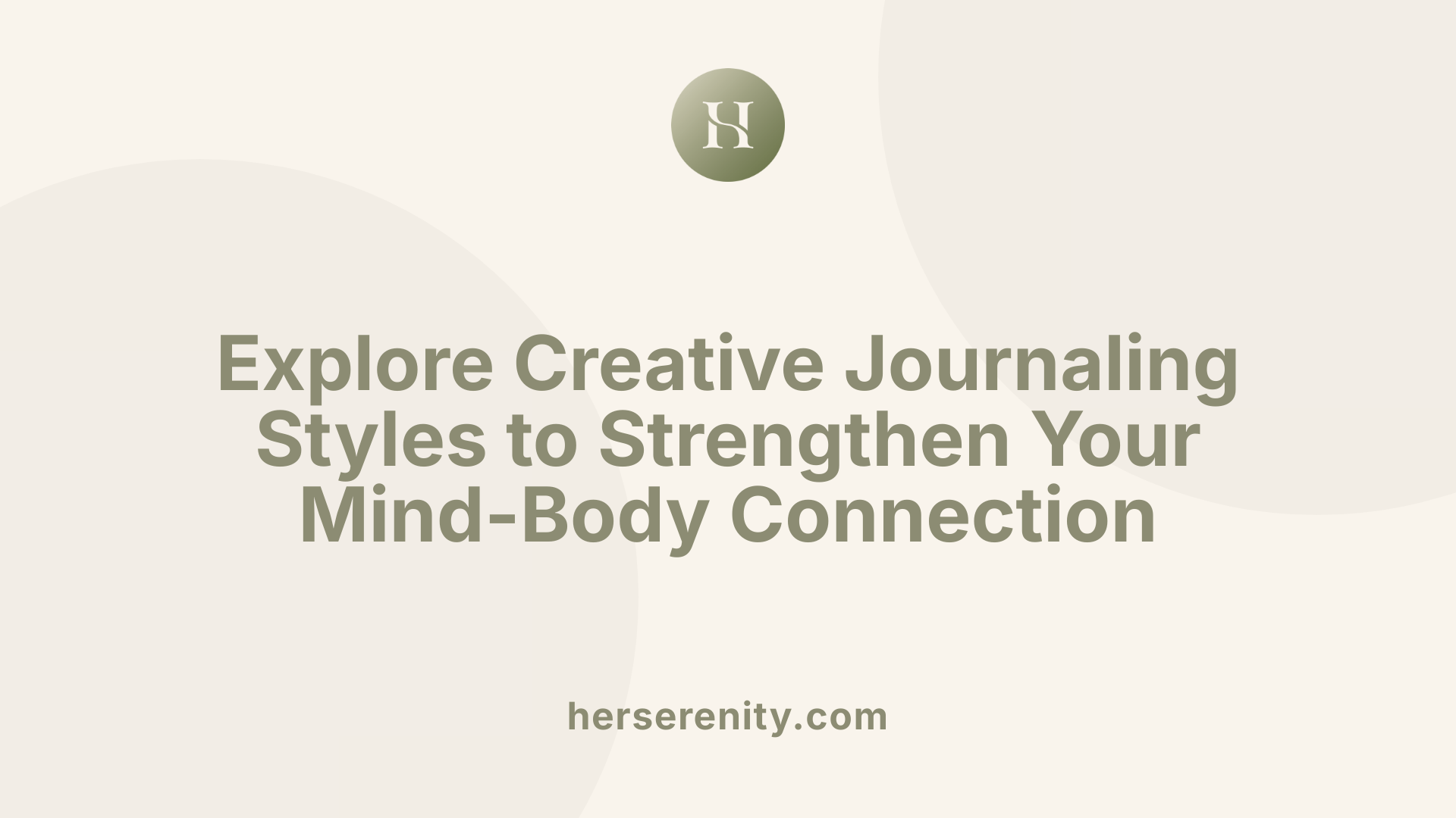 Explore Creative Journaling Styles to Strengthen Your Mind-Body Connection