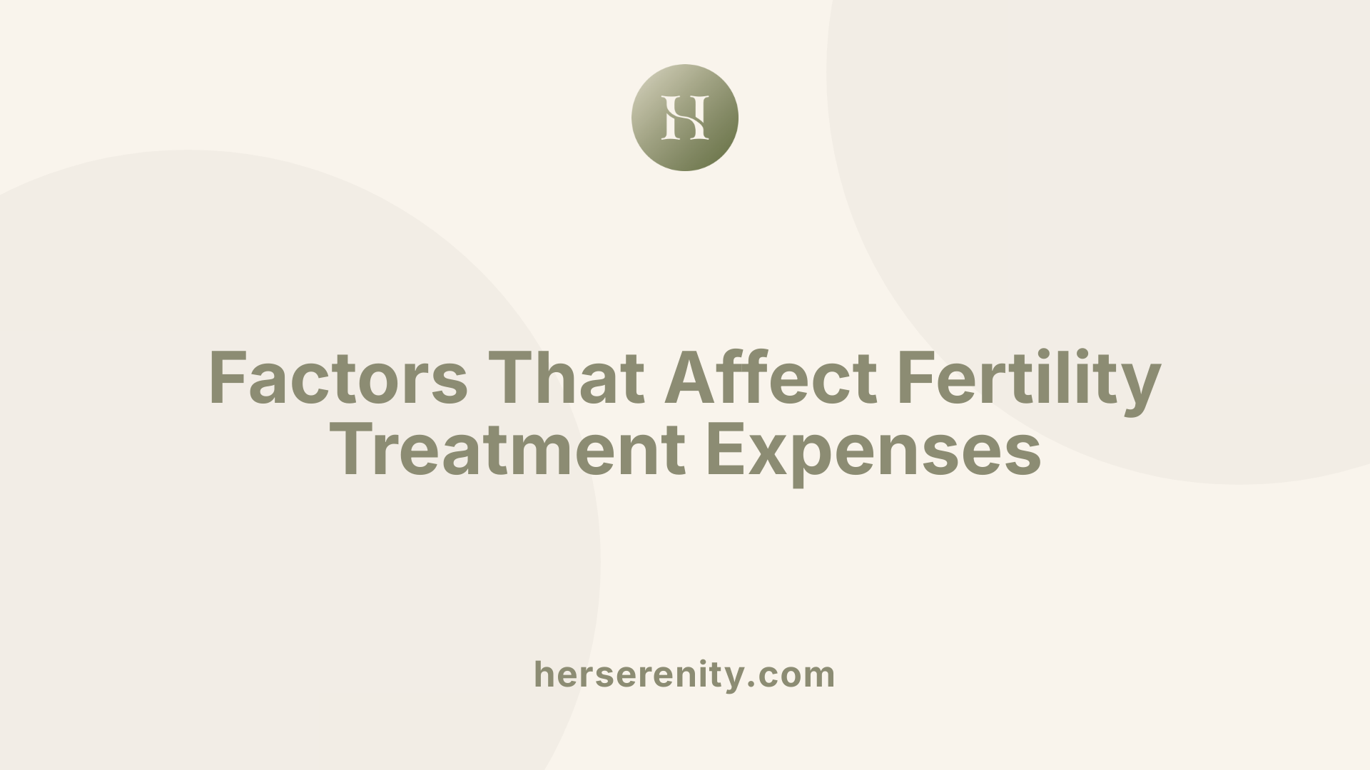 Factors That Affect Fertility Treatment Expenses