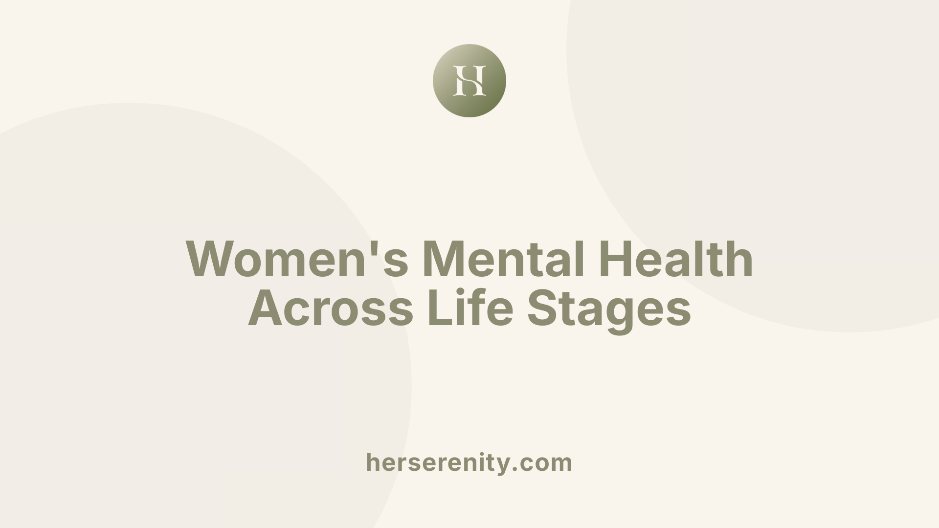Women's Mental Health Across Life Stages