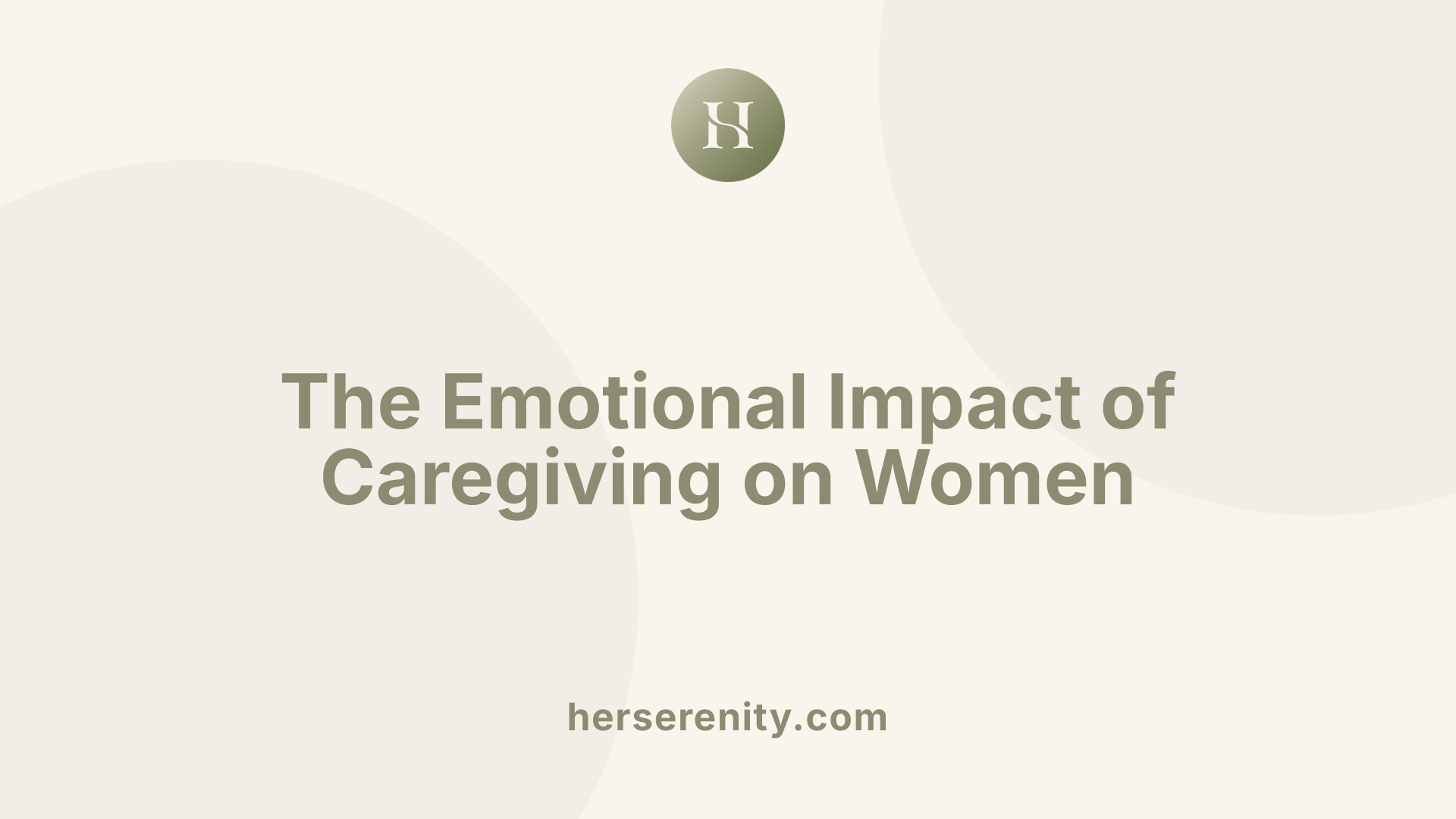 The Emotional Impact of Caregiving on Women
