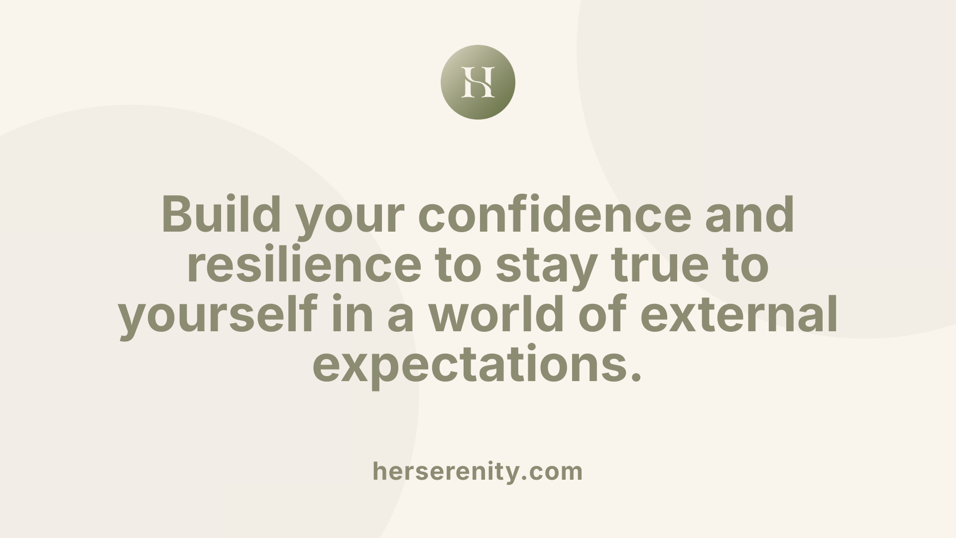 Build your confidence and resilience to stay true to yourself in a world of external expectations.