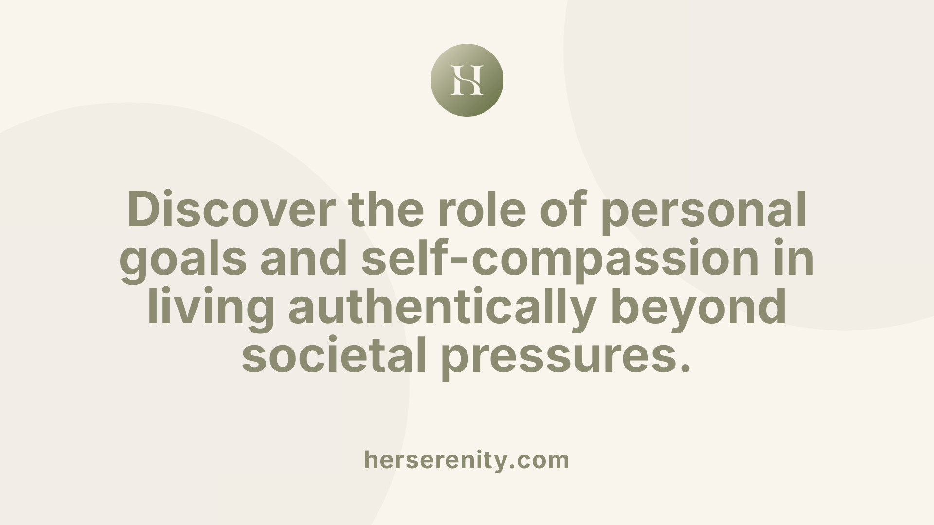 Discover the role of personal goals and self-compassion in living authentically beyond societal pressures.