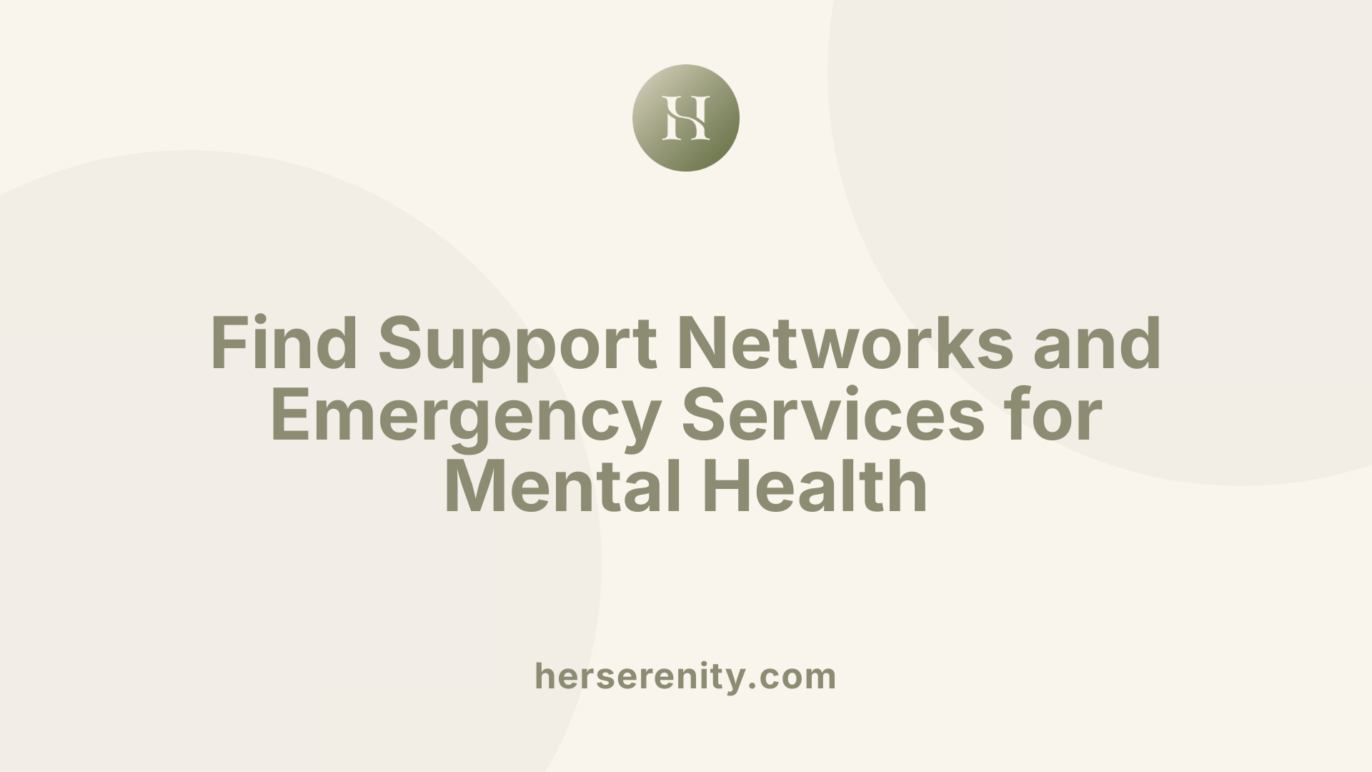 Find Support Networks and Emergency Services for Mental Health