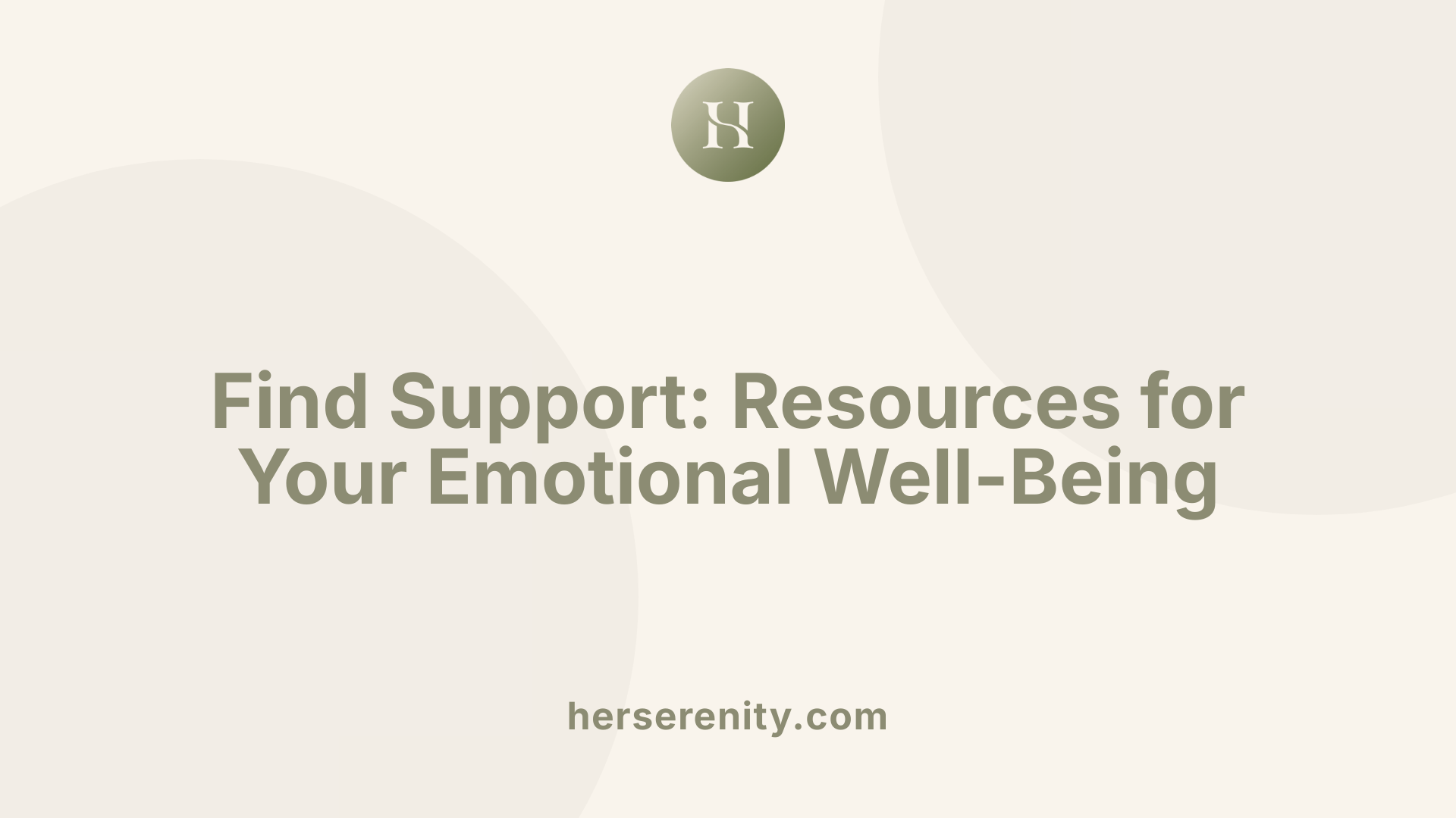Find Support: Resources for Your Emotional Well-Being