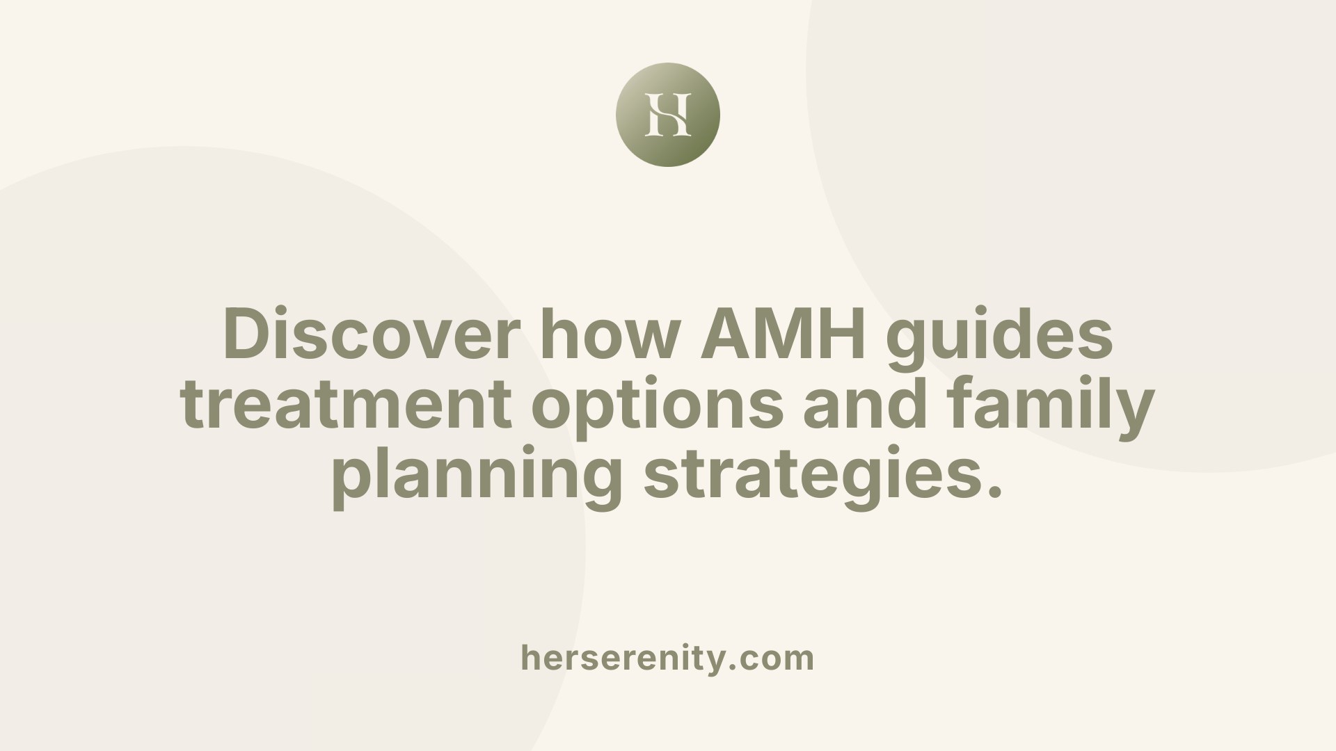 Discover how AMH guides treatment options and family planning strategies.