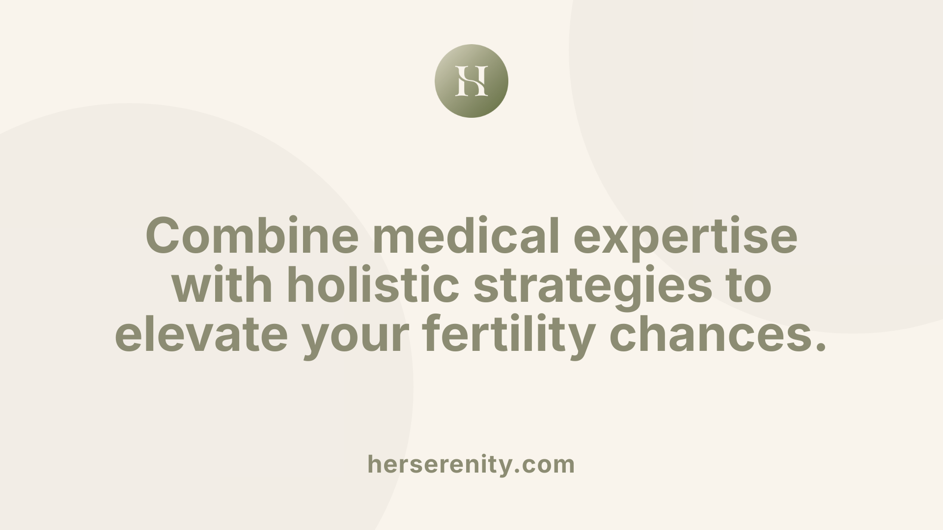 Combine medical expertise with holistic strategies to elevate your fertility chances.