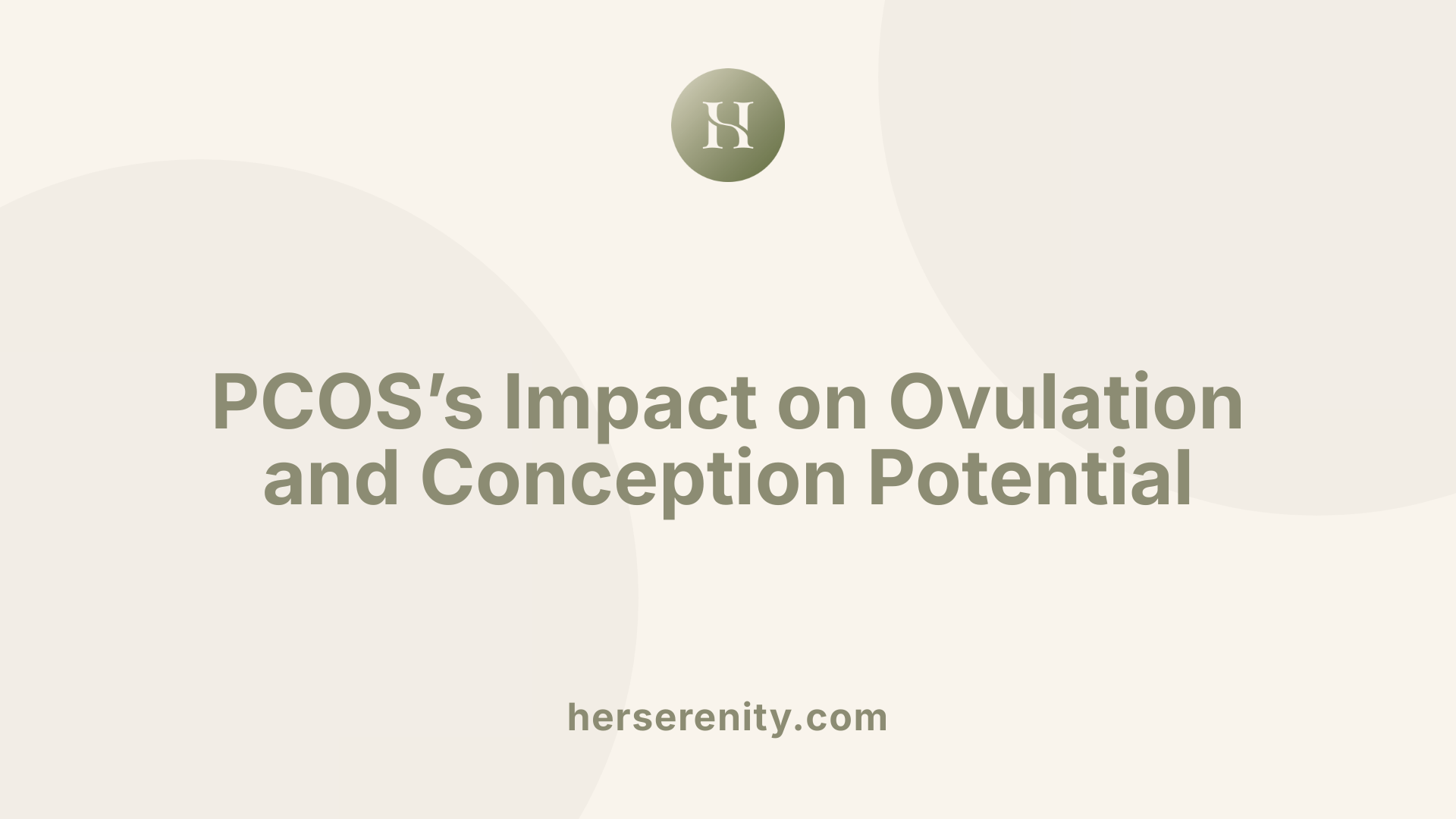PCOS’s Impact on Ovulation and Conception Potential