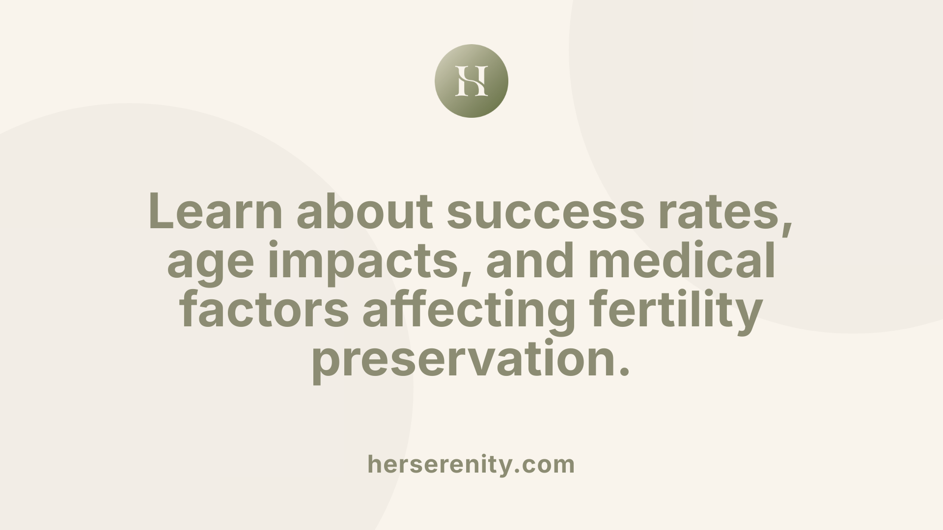 Learn about success rates, age impacts, and medical factors affecting fertility preservation.