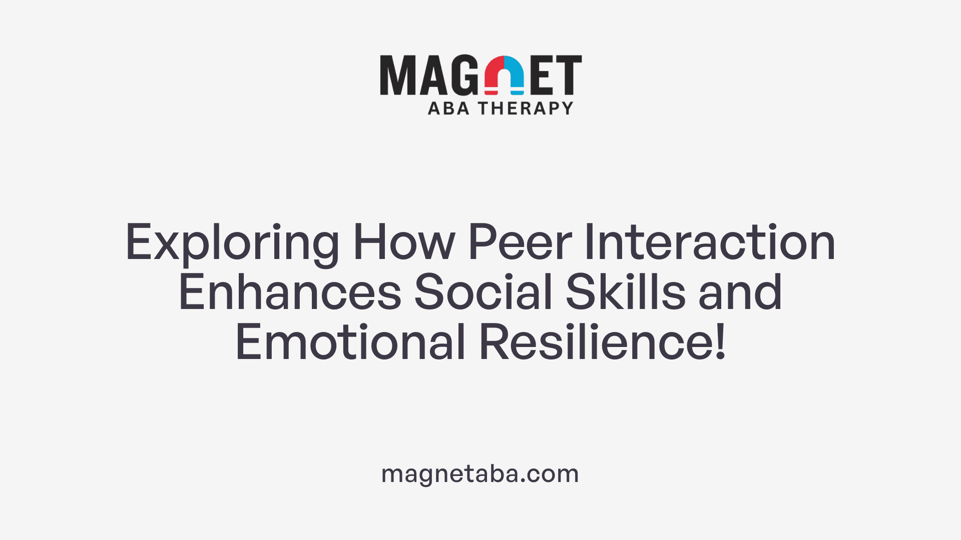 Exploring How Peer Interaction Enhances Social Skills and Emotional Resilience!