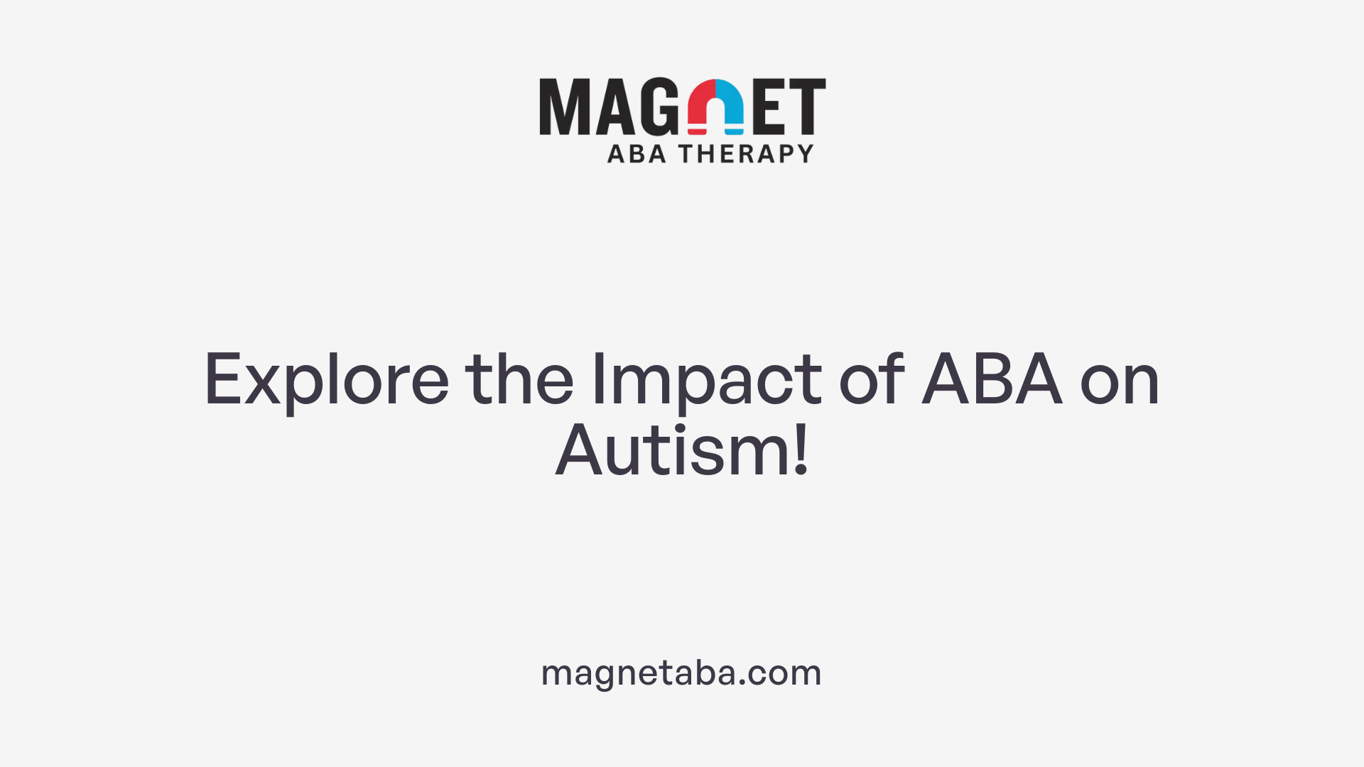 Explore the Impact of ABA on Autism!