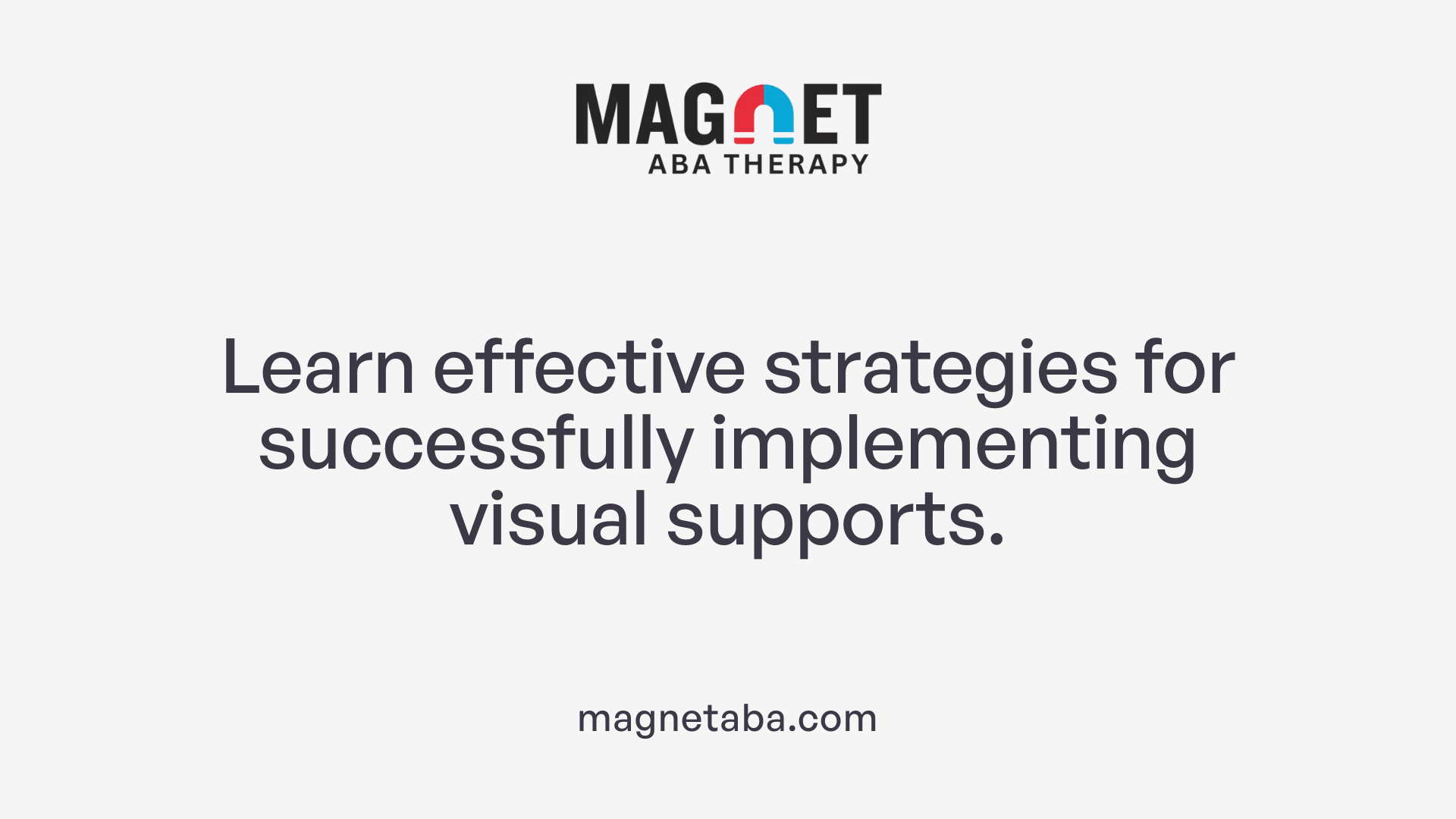 Learn effective strategies for successfully implementing visual supports.