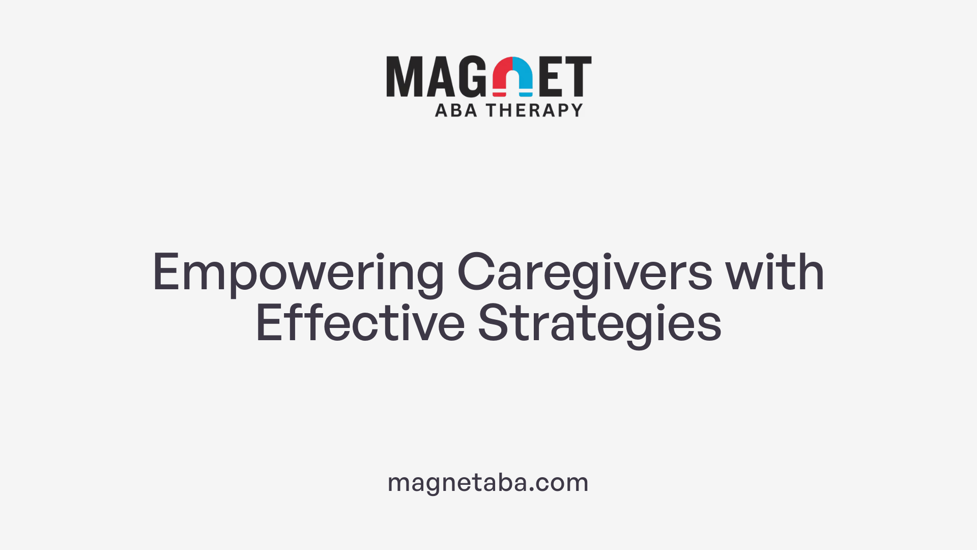 Empowering Caregivers with Effective Strategies