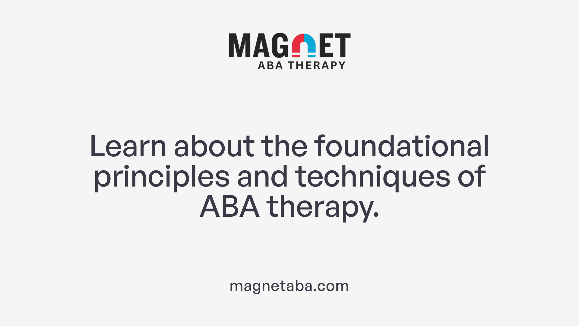 Learn about the foundational principles and techniques of ABA therapy.