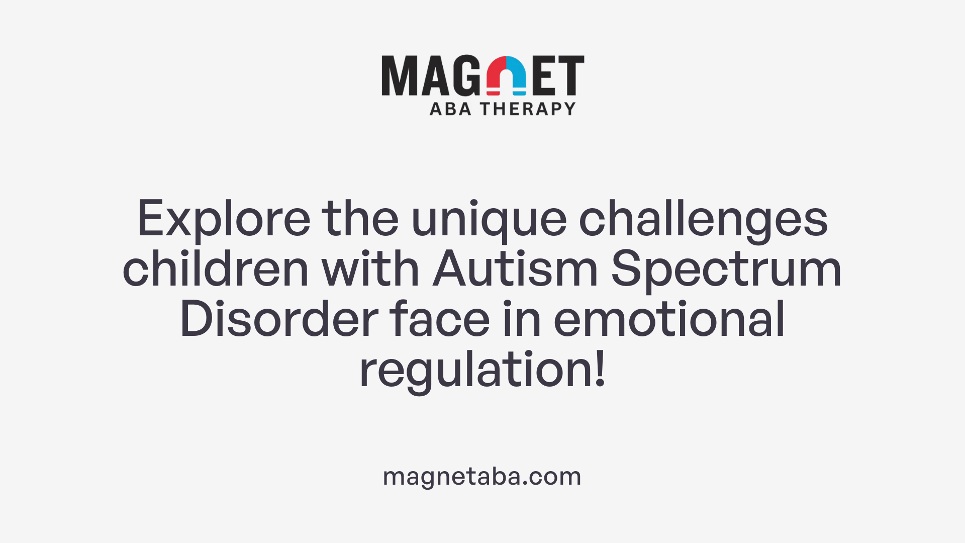 Explore the unique challenges children with Autism Spectrum Disorder face in emotional regulation!