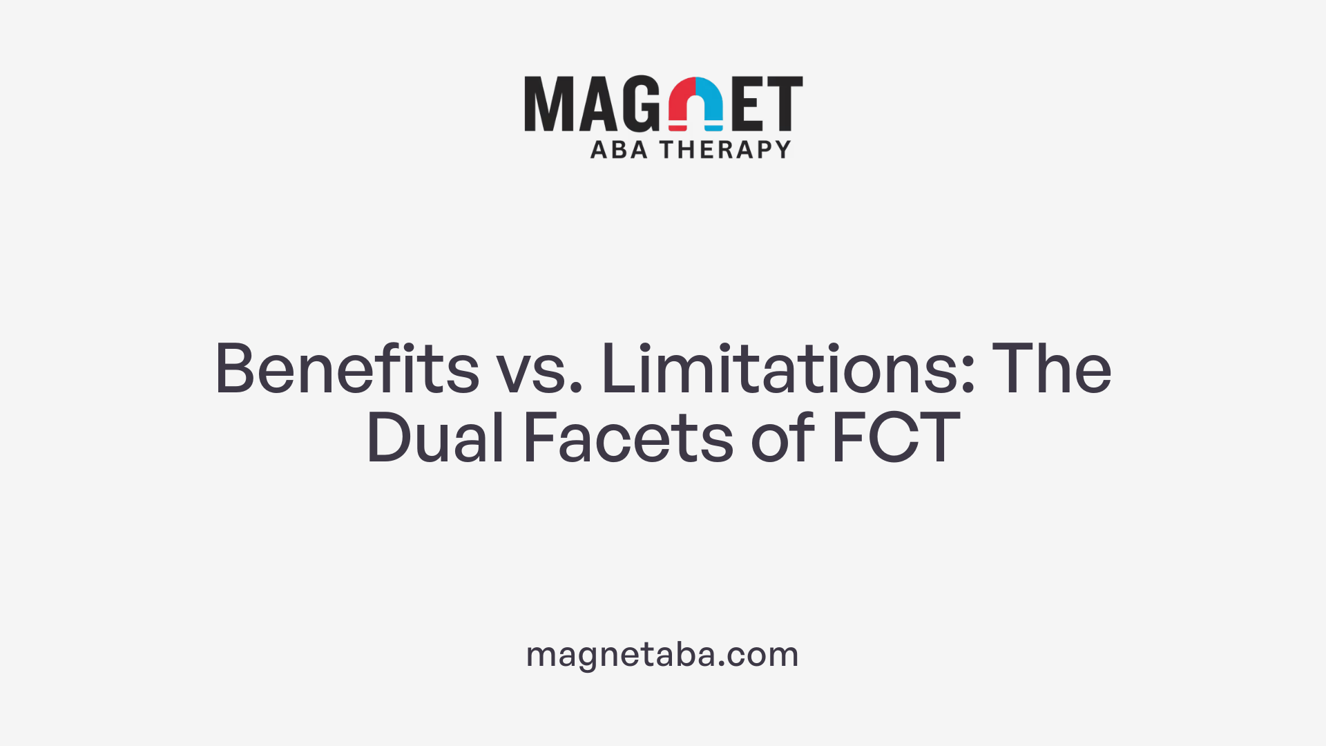 Benefits vs. Limitations: The Dual Facets of FCT